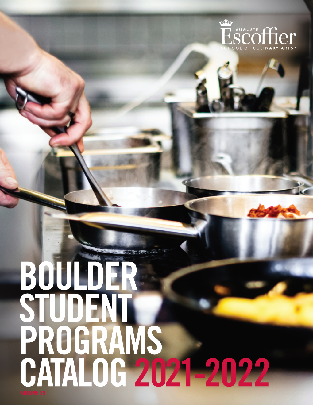 Boulder Student Programs Catalog 2021-2022 Volume 29 from the School