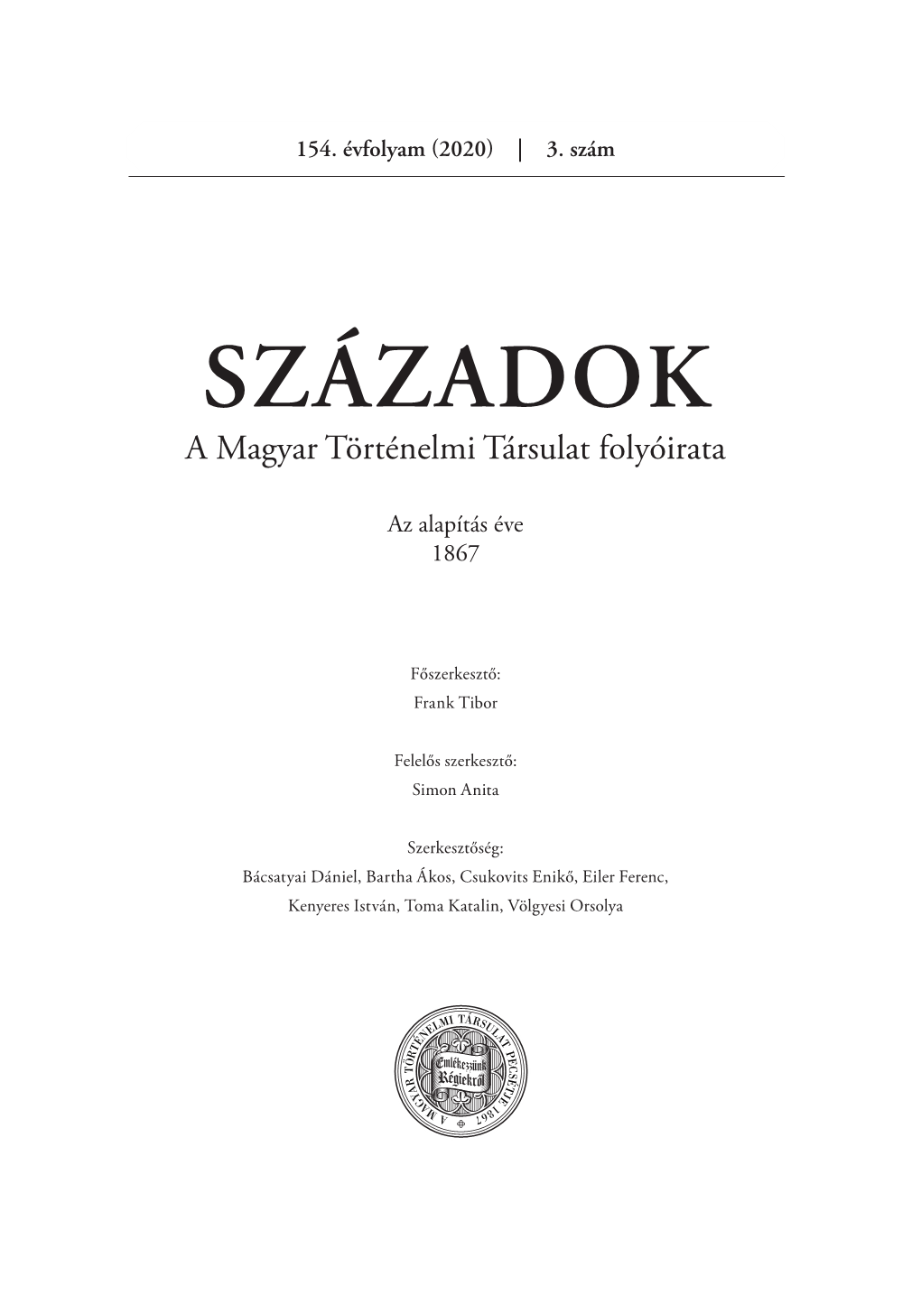 SZÁZADOK a Magyar Történelmi Társulat Folyóirata