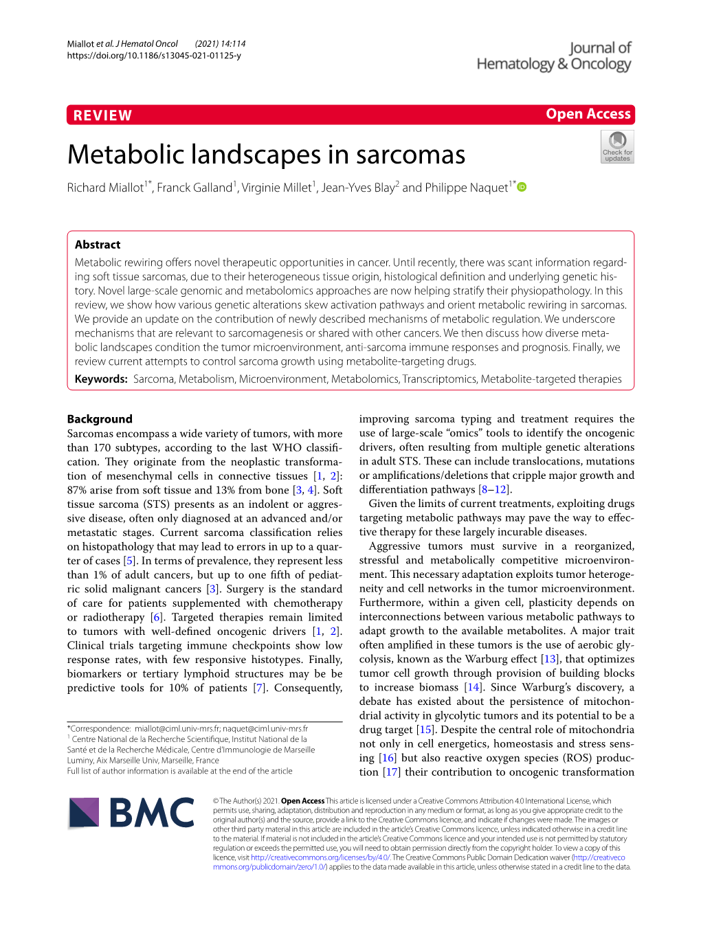 Metabolic Landscapes in Sarcomas Richard Miallot1*, Franck Galland1, Virginie Millet1, Jean‑Yves Blay2 and Philippe Naquet1*