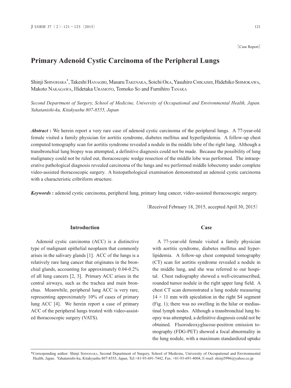 Primary Adenoid Cystic Carcinoma of the Peripheral Lungs