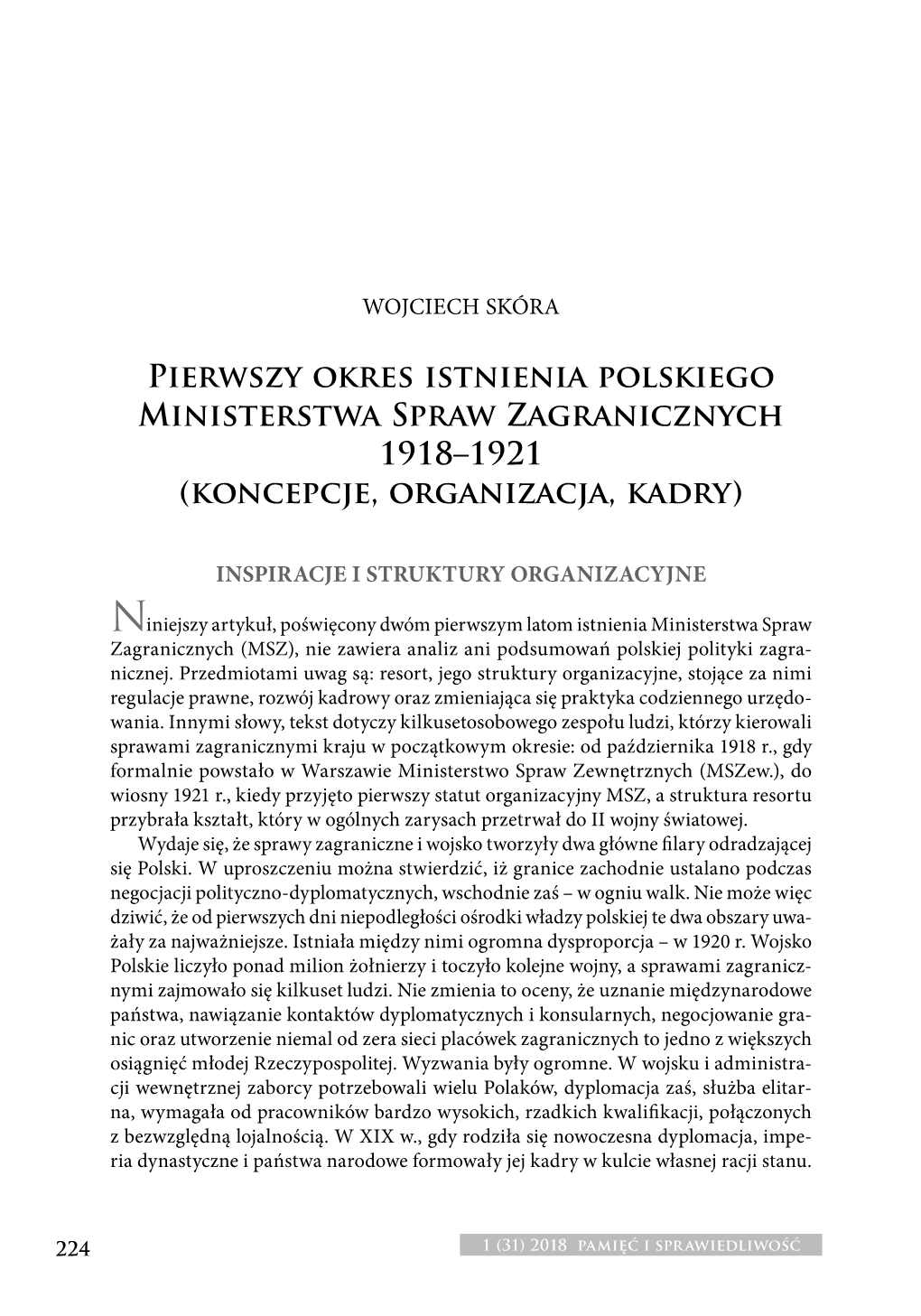 Pierwszy Okres Istnienia Polskiego Ministerstwa Spraw Zagranicznych 1918–1921 (Koncepcje, Organizacja, Kadry)