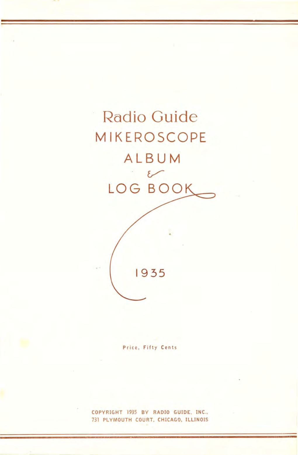 Radio Guide M IKE ROSCOPE ALBUM &/' LOG BOO