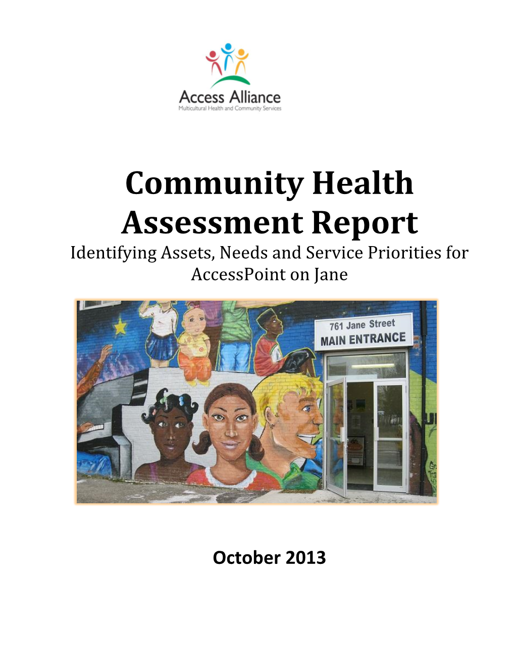 Community Health Assessment Report Identifying Assets, Needs and Service Priorities for Accesspoint on Jane