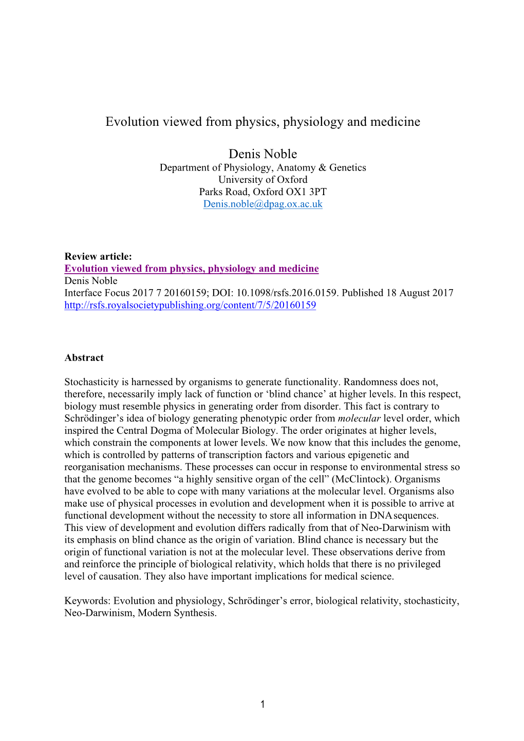 Evolution Viewed from Physics, Physiology and Medicine Denis Noble Interface Focus 2017 7 20160159; DOI: 10.1098/Rsfs.2016.0159