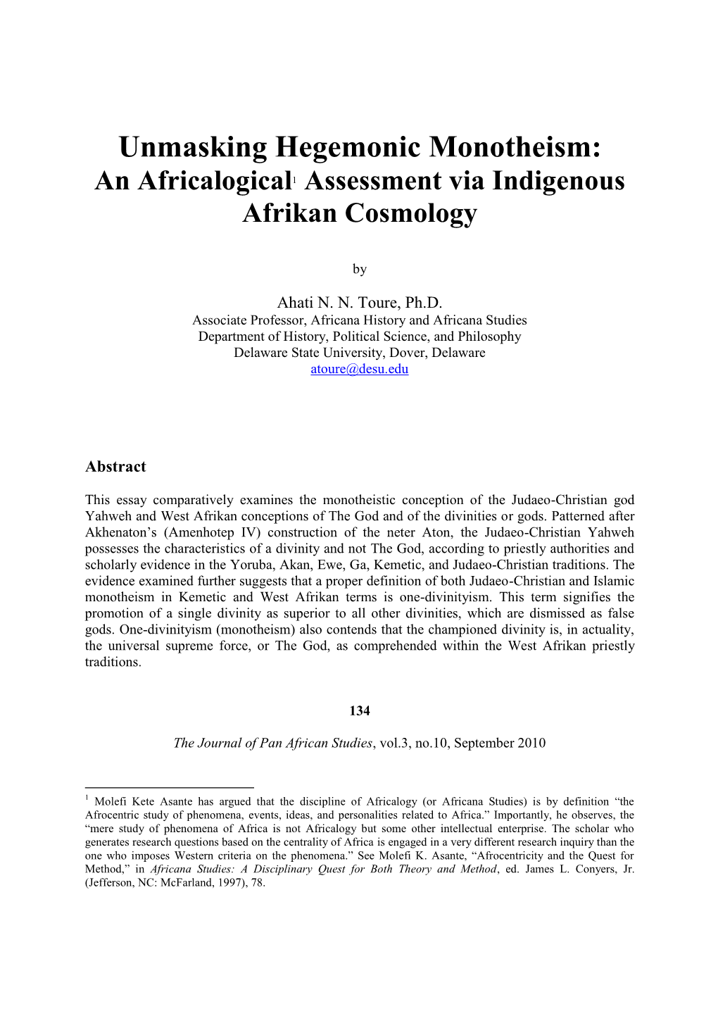 Unmasking Hegemonic Monotheism: an Africalogical1 Assessment Via Indigenous Afrikan Cosmology