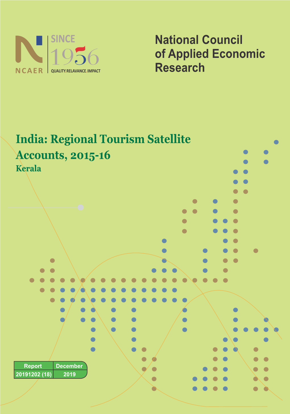 India: Regional Tourism Satellite Accounts, 2015-16 Kerala