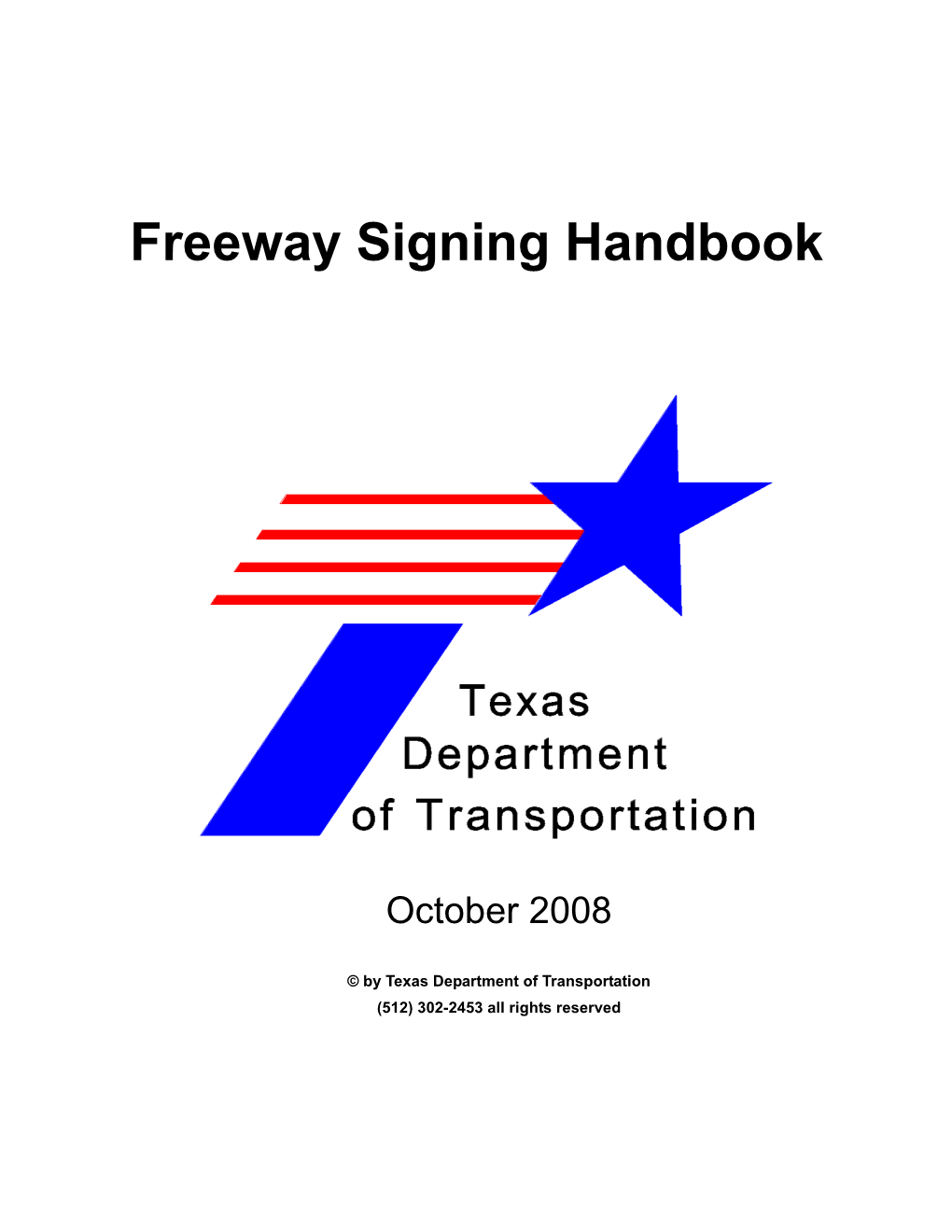 Txdot's Freeway Signing Handbook