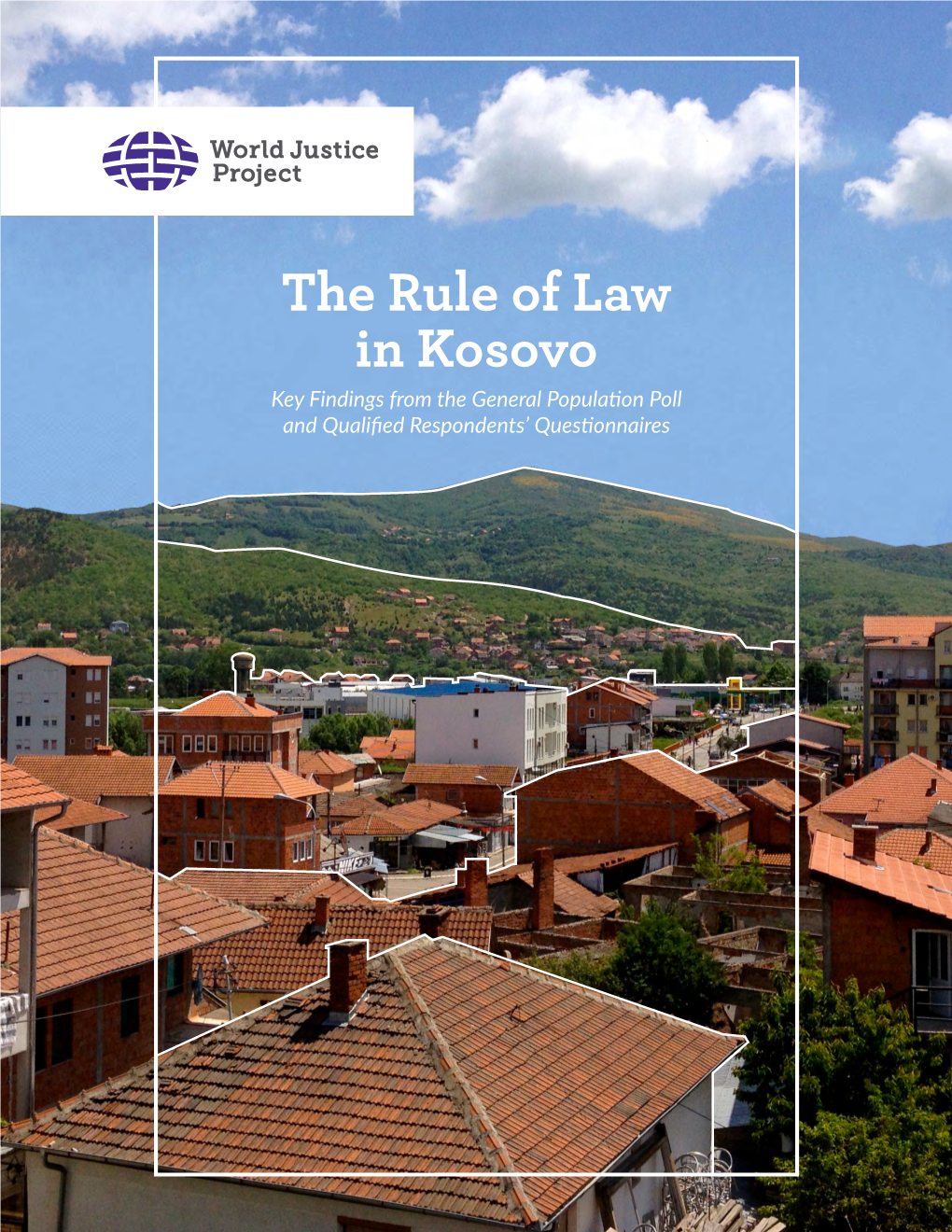 The Rule of Law in Kosovo