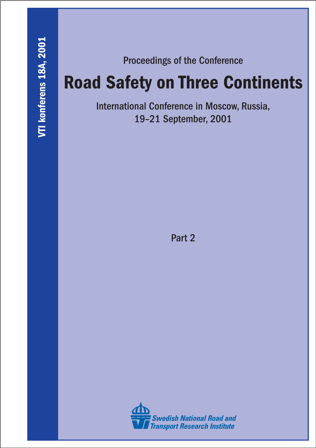 Road Safety on Three Continents