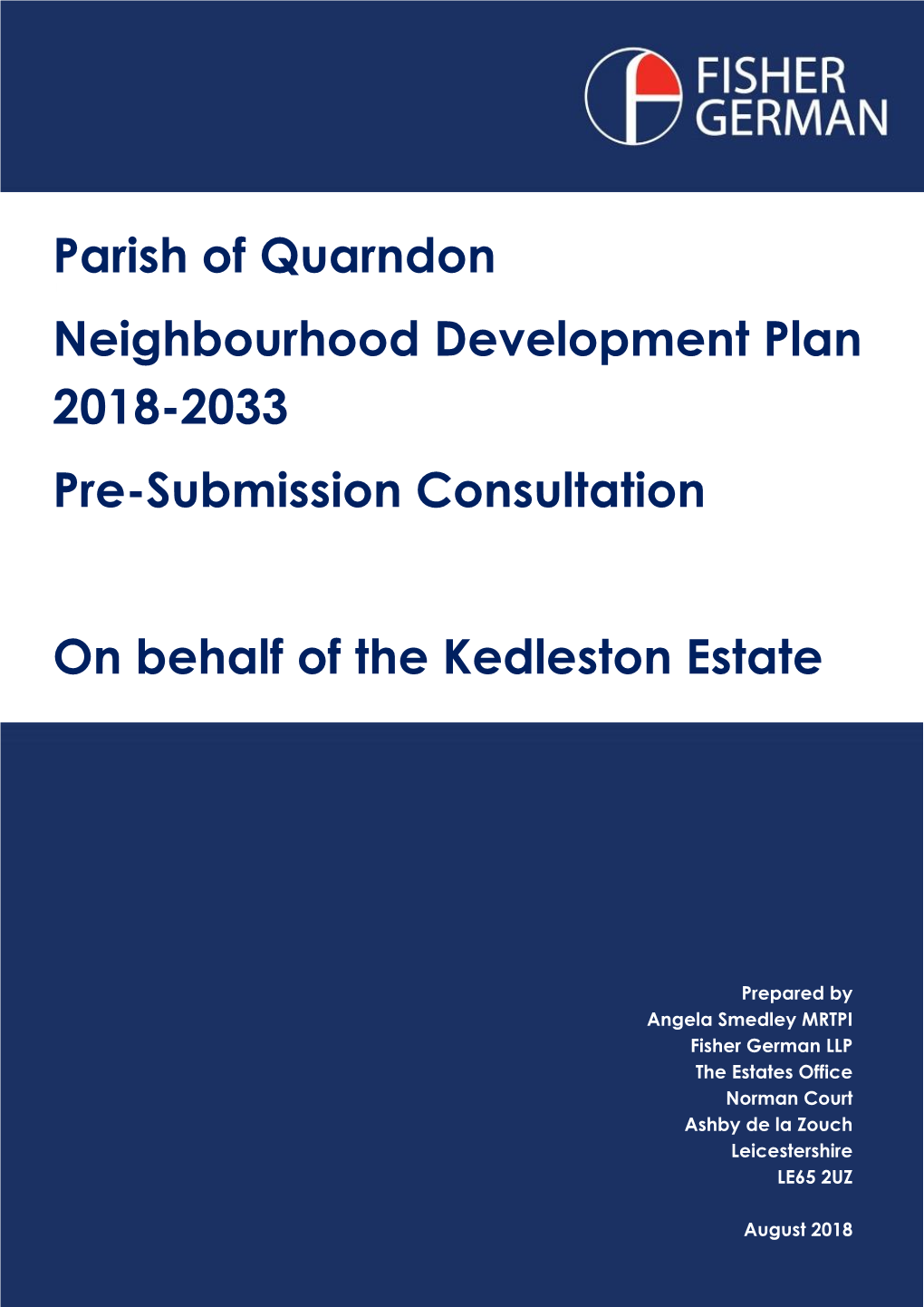 Parish of Quarndon Neighbourhood Development Plan 2018-2033 Pre-Submission Consultation on Behalf of the Kedleston Estate