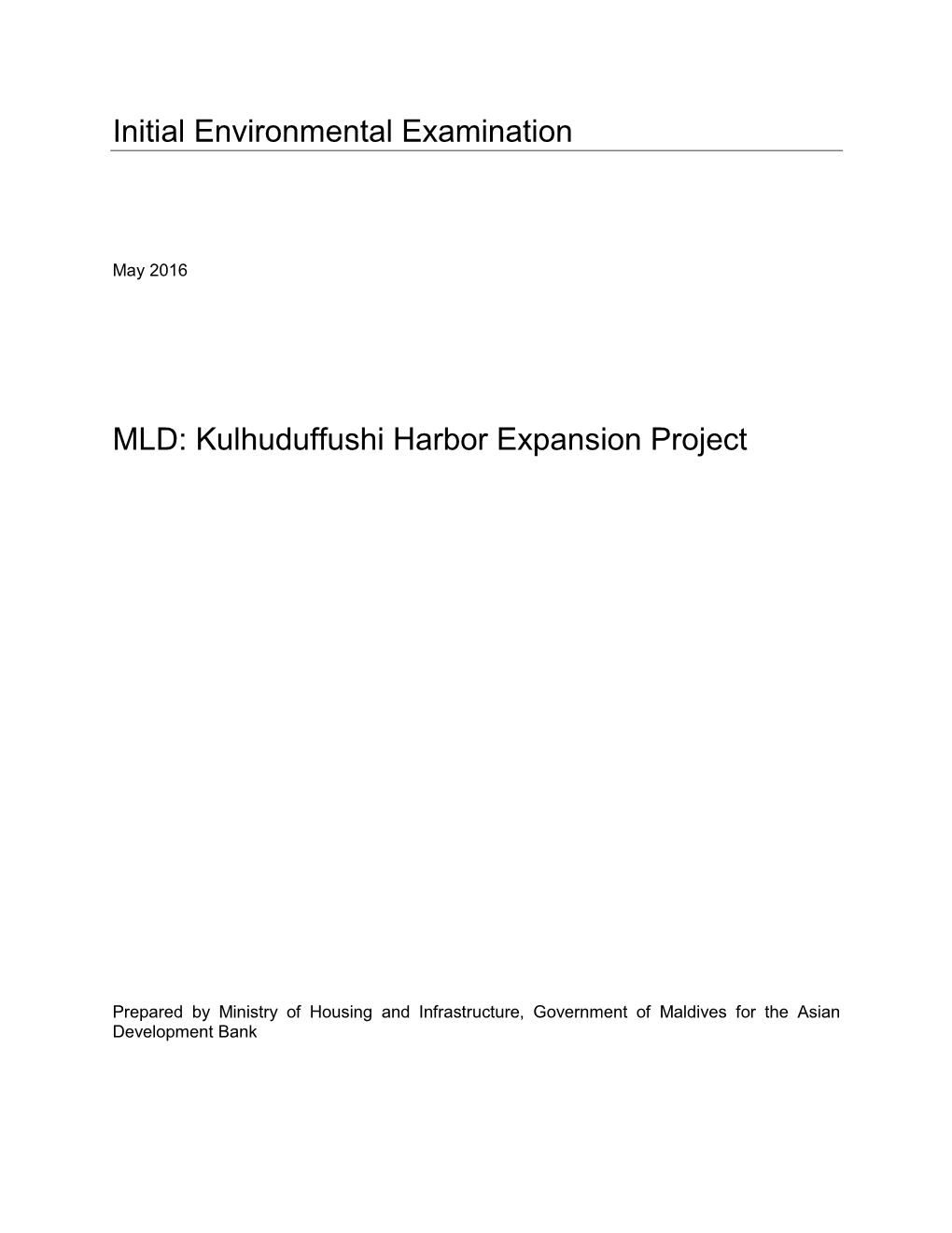 Kulhudhuffushi Harbor Expansion Project: Initial Environmental Examination