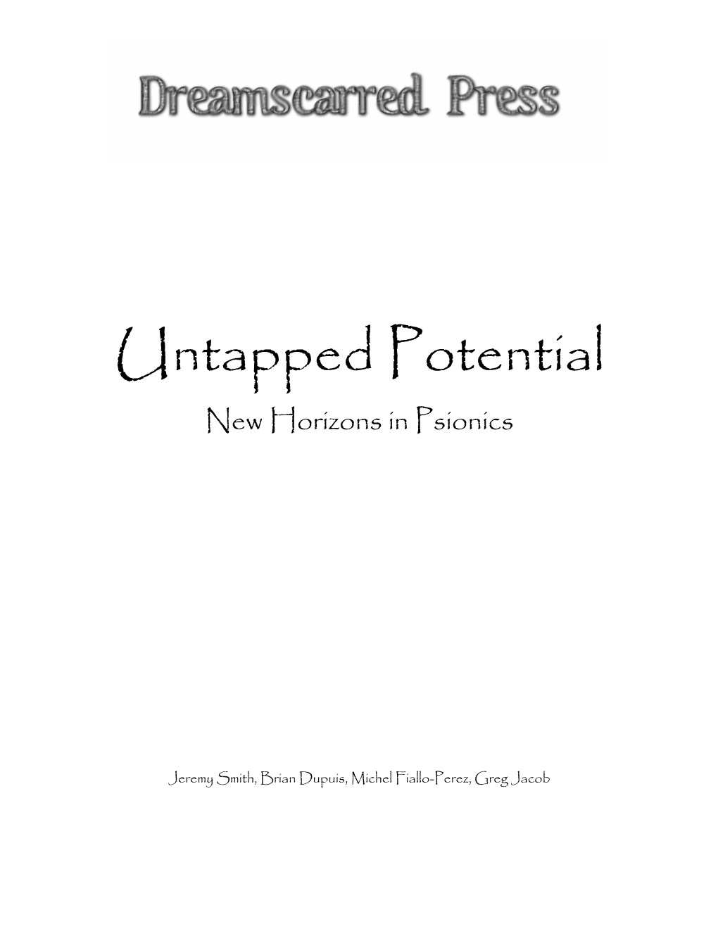 Untapped Potential New Horizons in Psionics