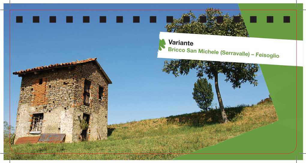 Variante Bricco San Michele (Serravalle) – Feisoglio