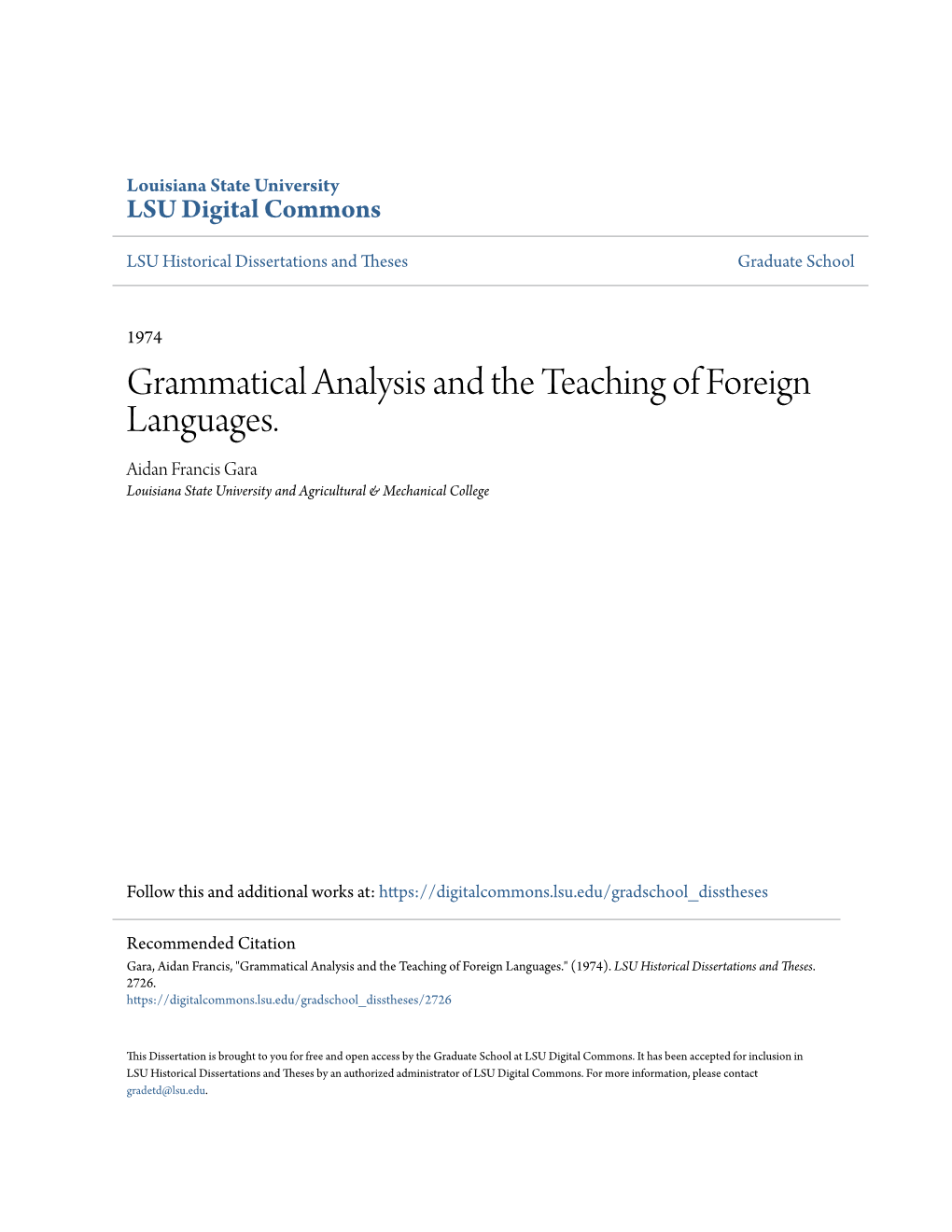 Grammatical Analysis and the Teaching of Foreign Languages. Aidan Francis Gara Louisiana State University and Agricultural & Mechanical College