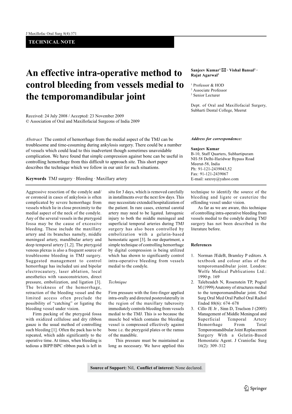 An Effective Intra-Operative Method to Control Bleeding from Vessels Medial to the Temporomandibular Joint