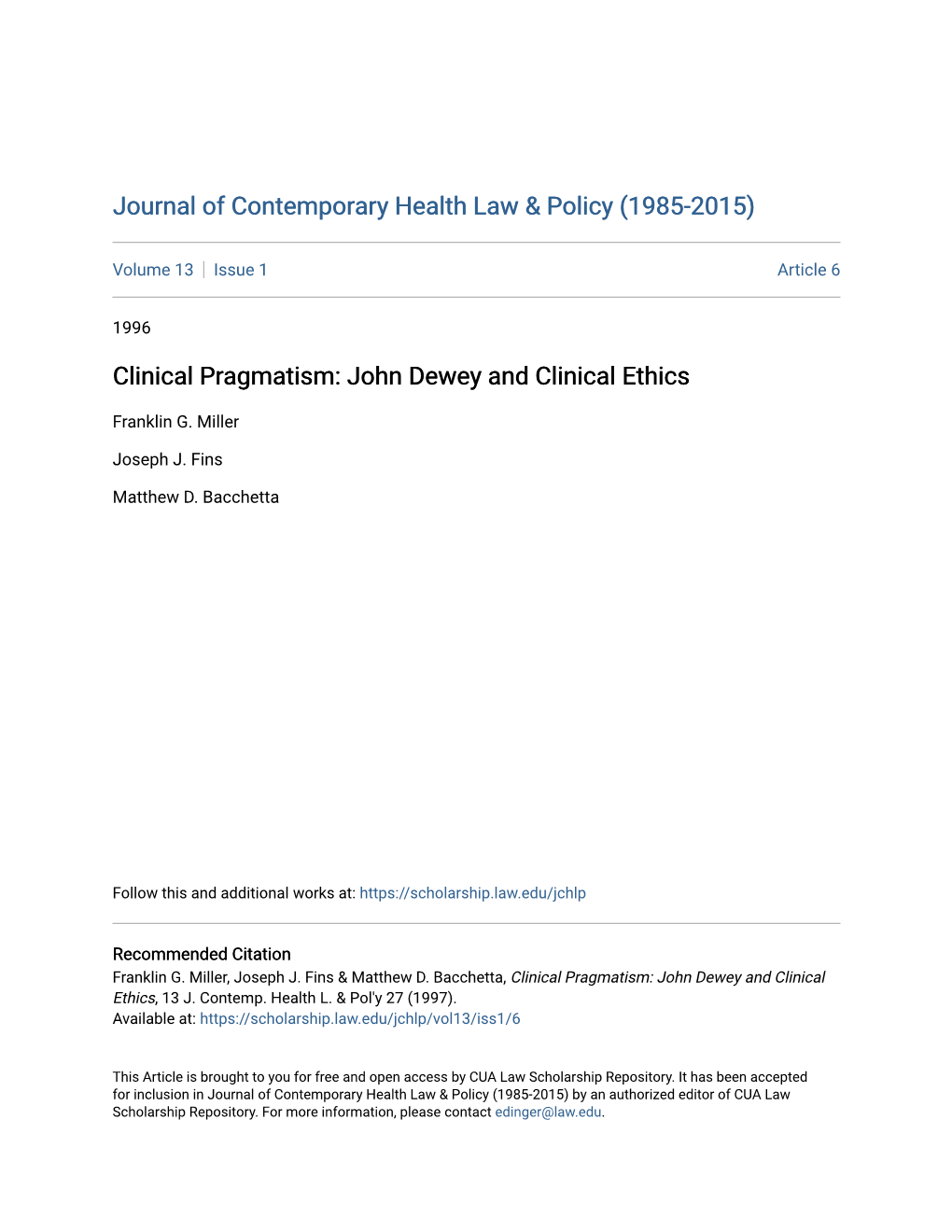 Clinical Pragmatism: John Dewey and Clinical Ethics