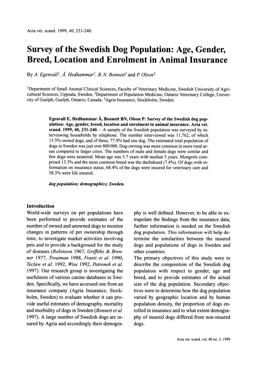 Survey Ofthe Swedish Dog Population: Age, Gender, Breed, Location and Enrolment in Animal Insurance