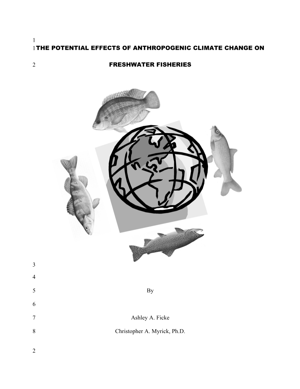 The Potential Effects of Anthropogenic Climate Change on Freshwater Fisheries