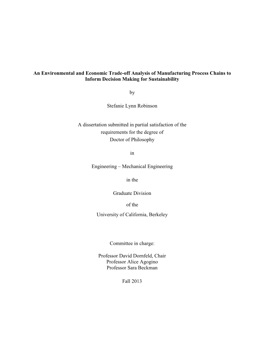 An Environmental and Economic Trade-Off Analysis of Manufacturing Process Chains to Inform Decision Making for Sustainability