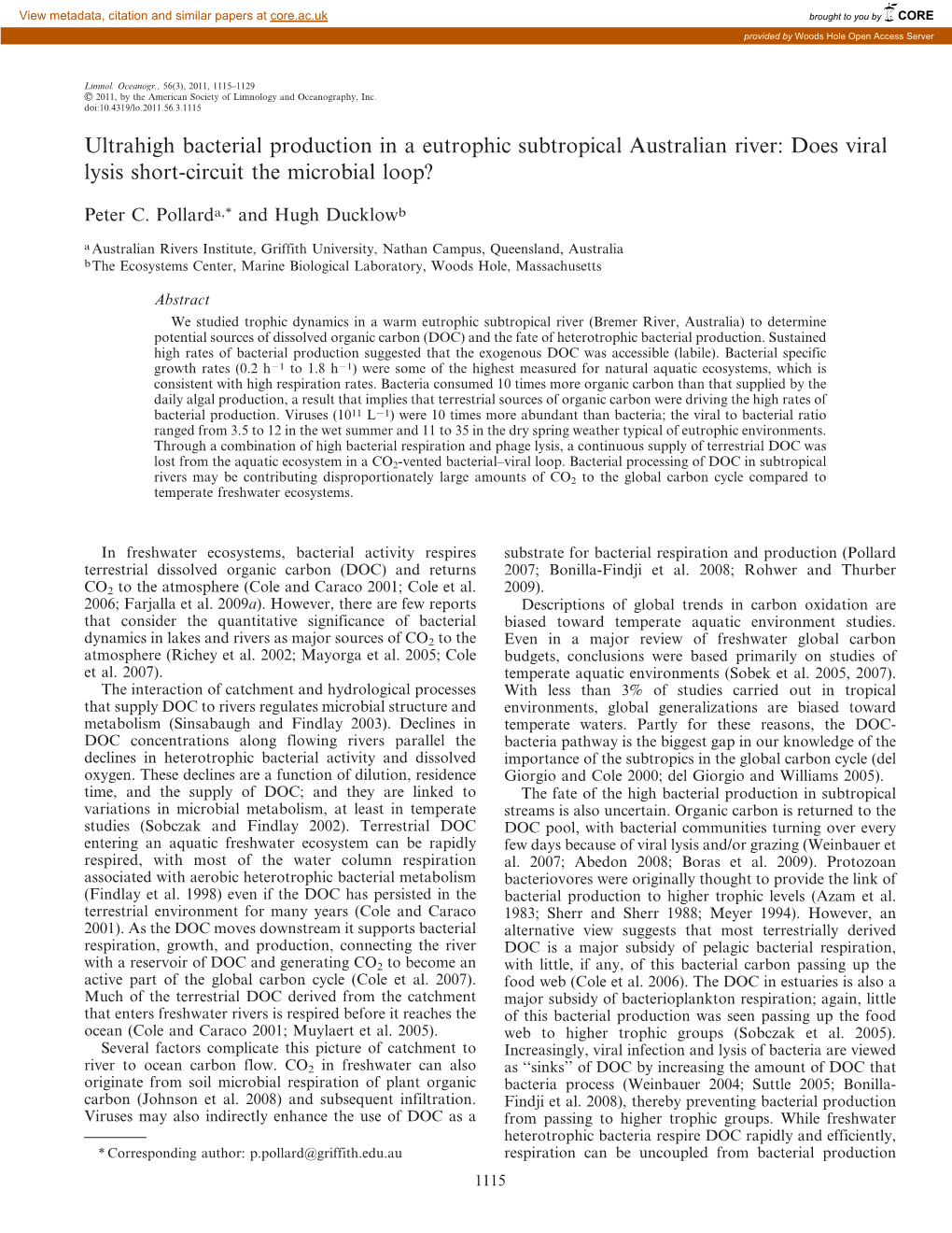 Pollard, Peter C., and Hugh Ducklow. Ultrahigh Bacterial Production in A