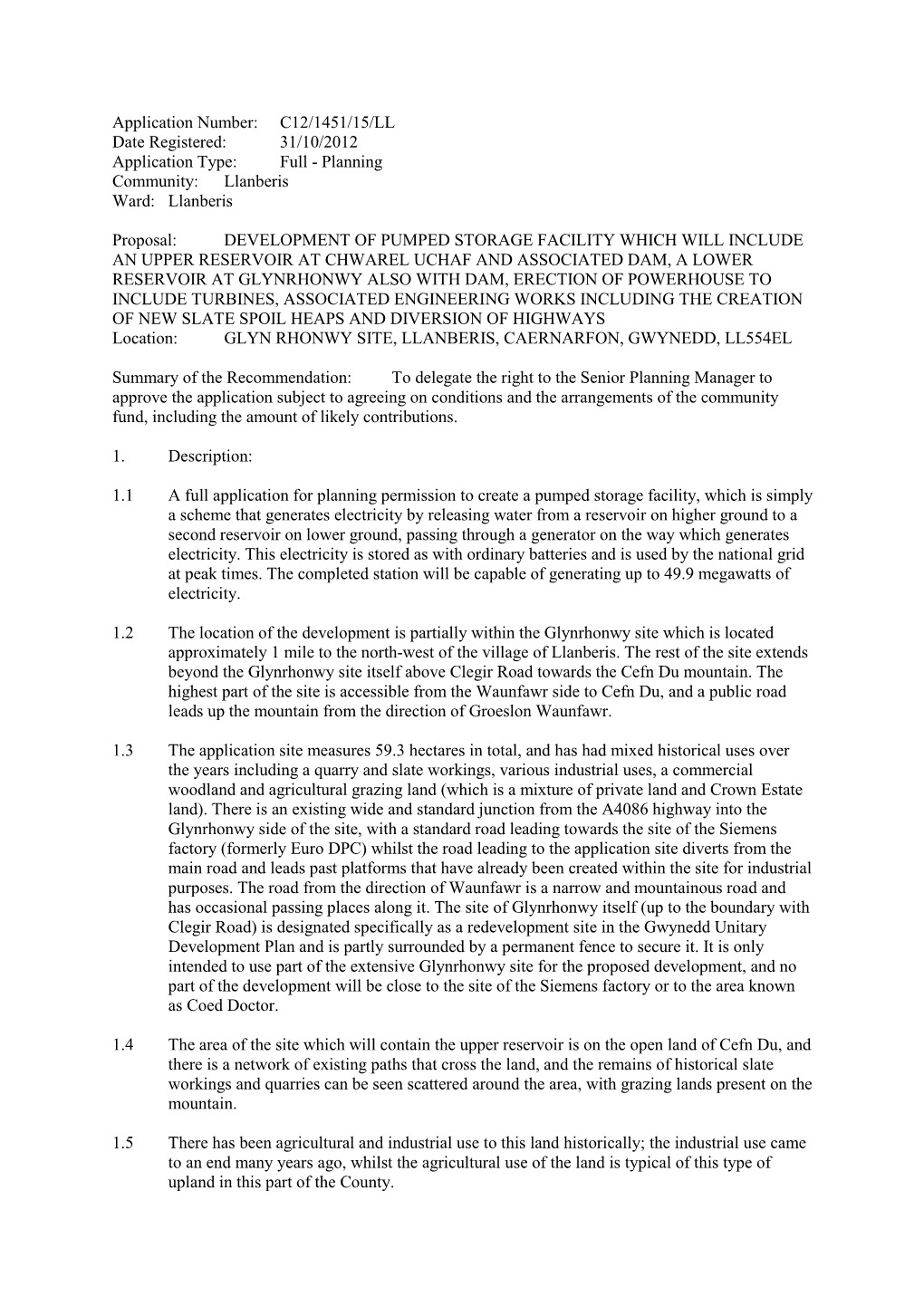 Planning Community: Llanberis Ward: Llanberis