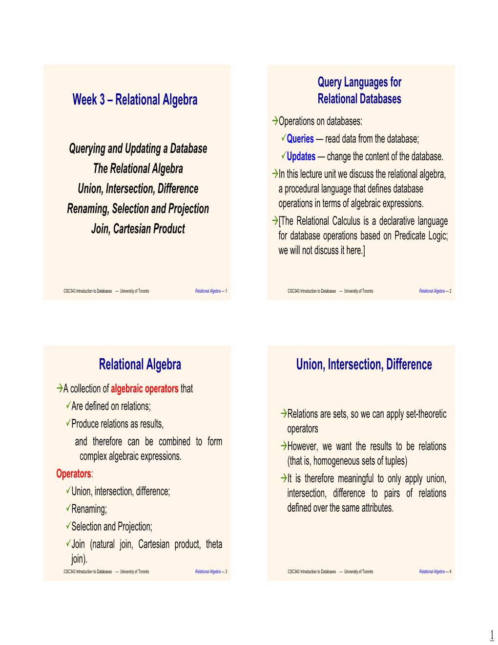 Relational Algebra Relational Algebra Union, Intersection, Difference