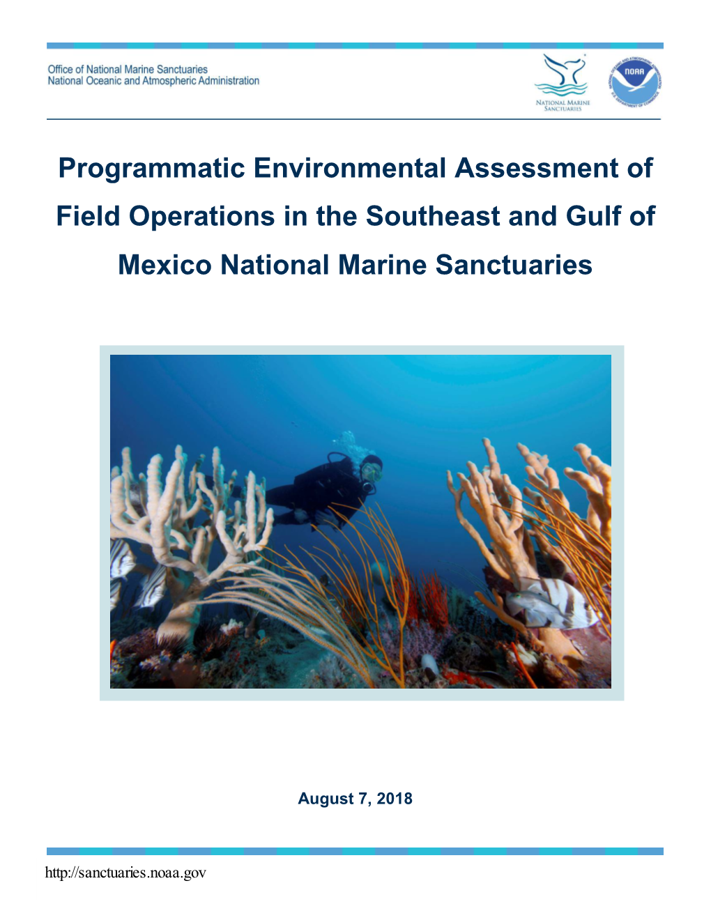 Programmatic Environmental Assessment of Field Operations in the Southeast and Gulf of Mexico National Marine Sanctuaries