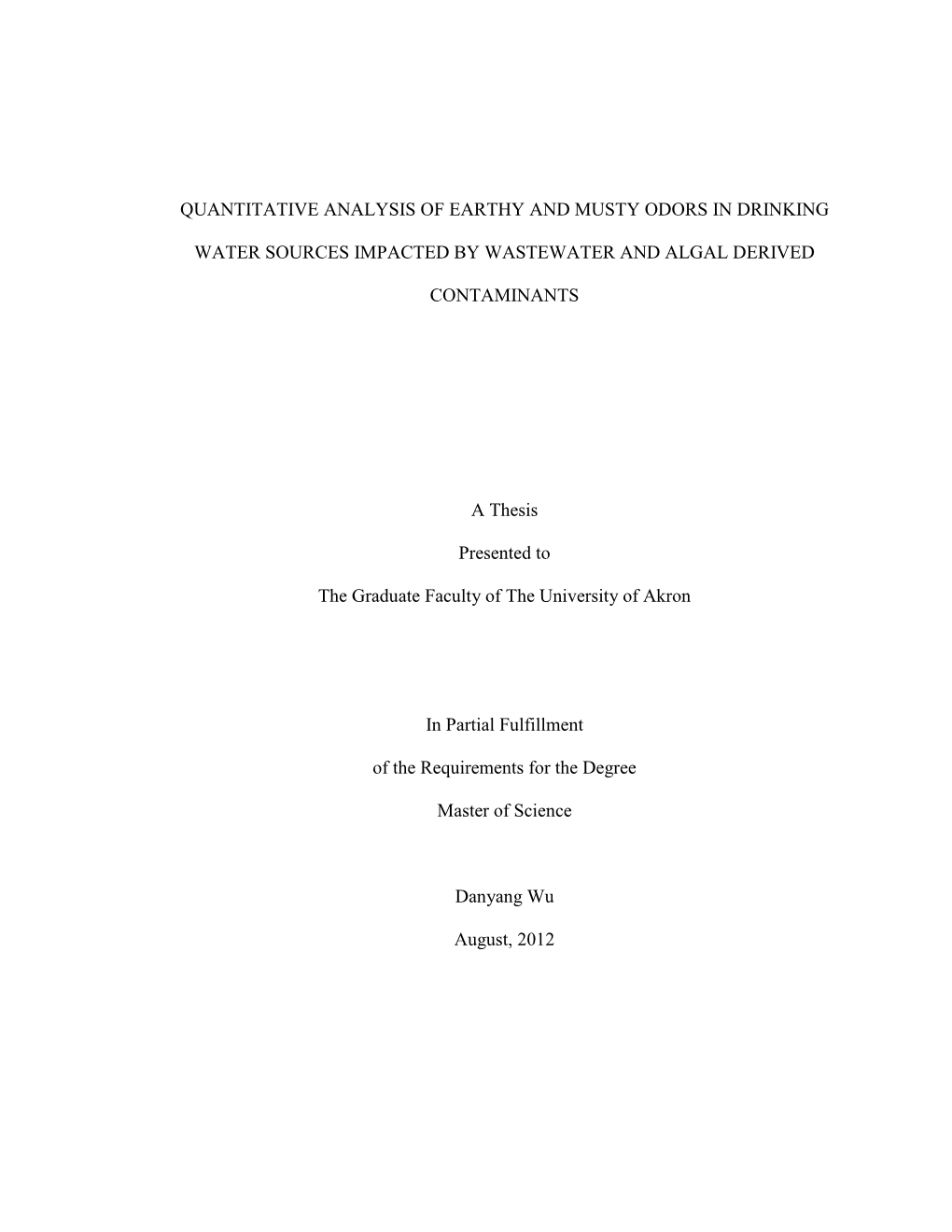 Quantitative Analysis of Earthy and Musty Odors in Drinking Water Sources Impacted by Wastewater and Algal Derived Contaminants