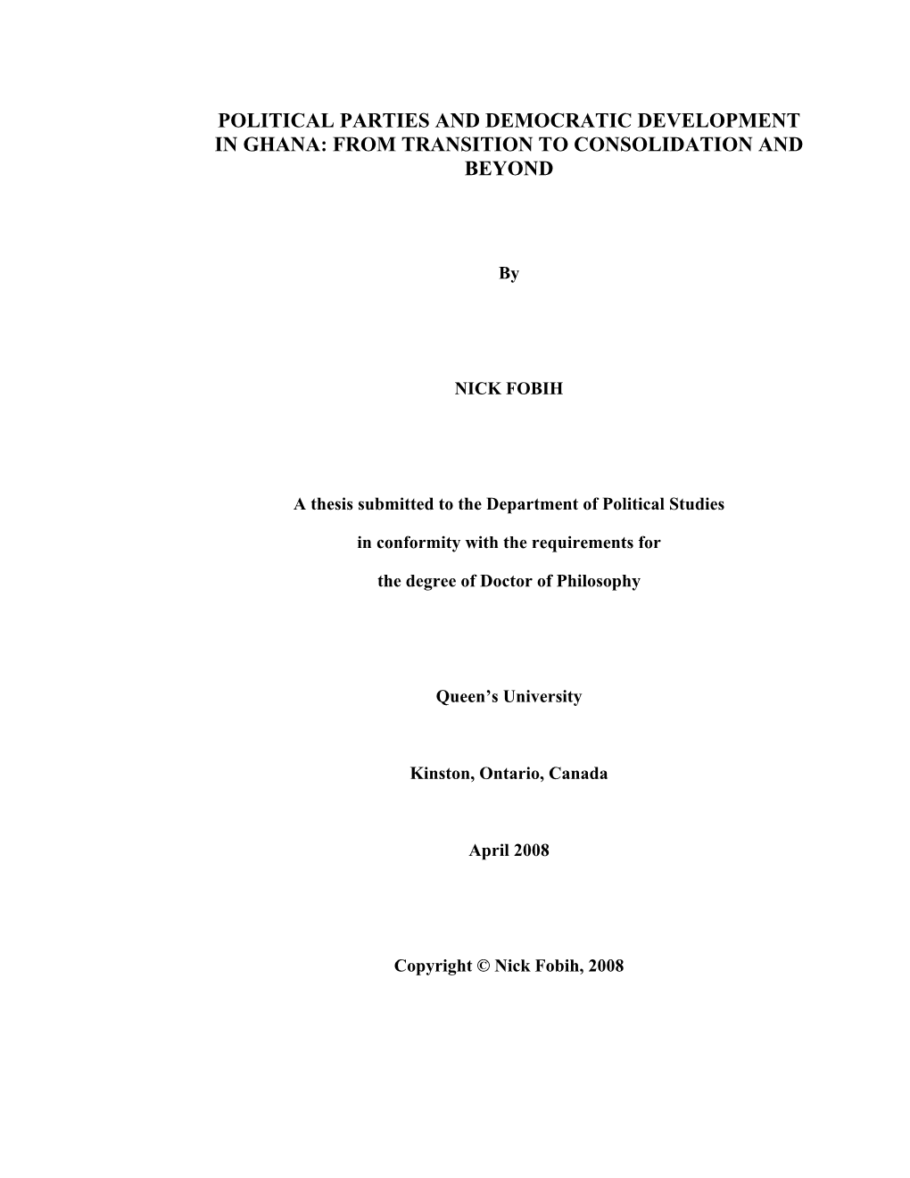 Political Parties and Democratic Development in Ghana: from Transition to Consolidation and Beyond