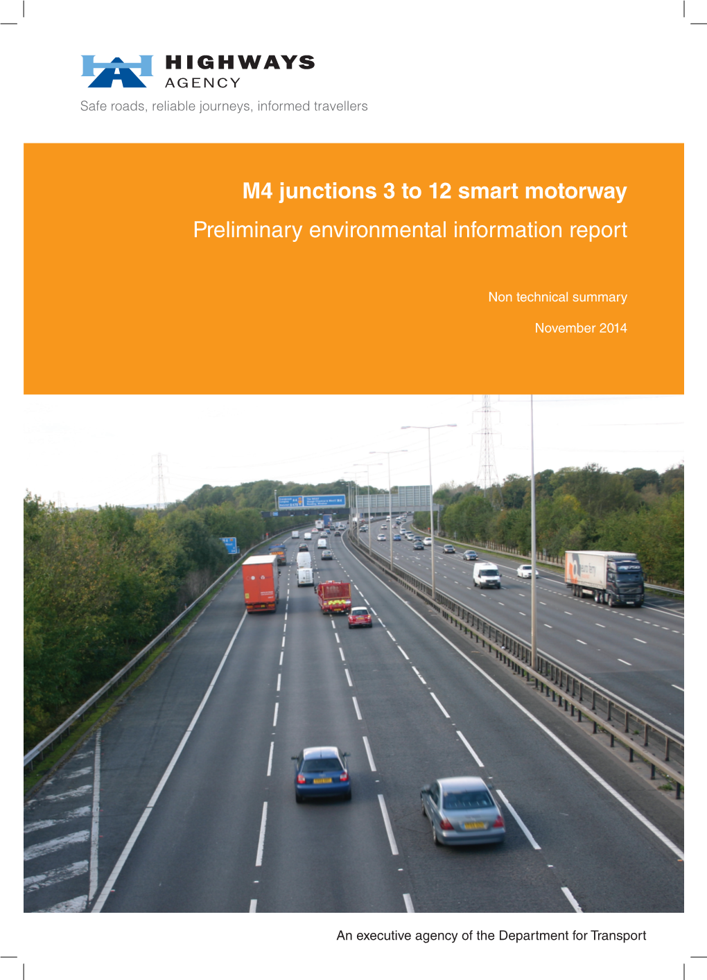 M4 Junctions 3 to 12 Smart Motorway Preliminary Environmental Information Report