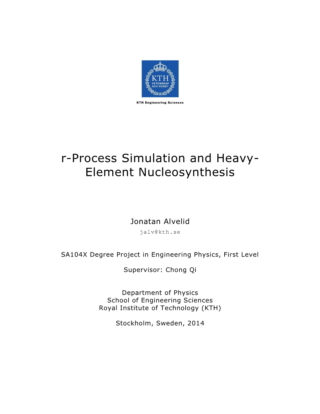 R-Process Simulation and Heavy- Element Nucleosynthesis