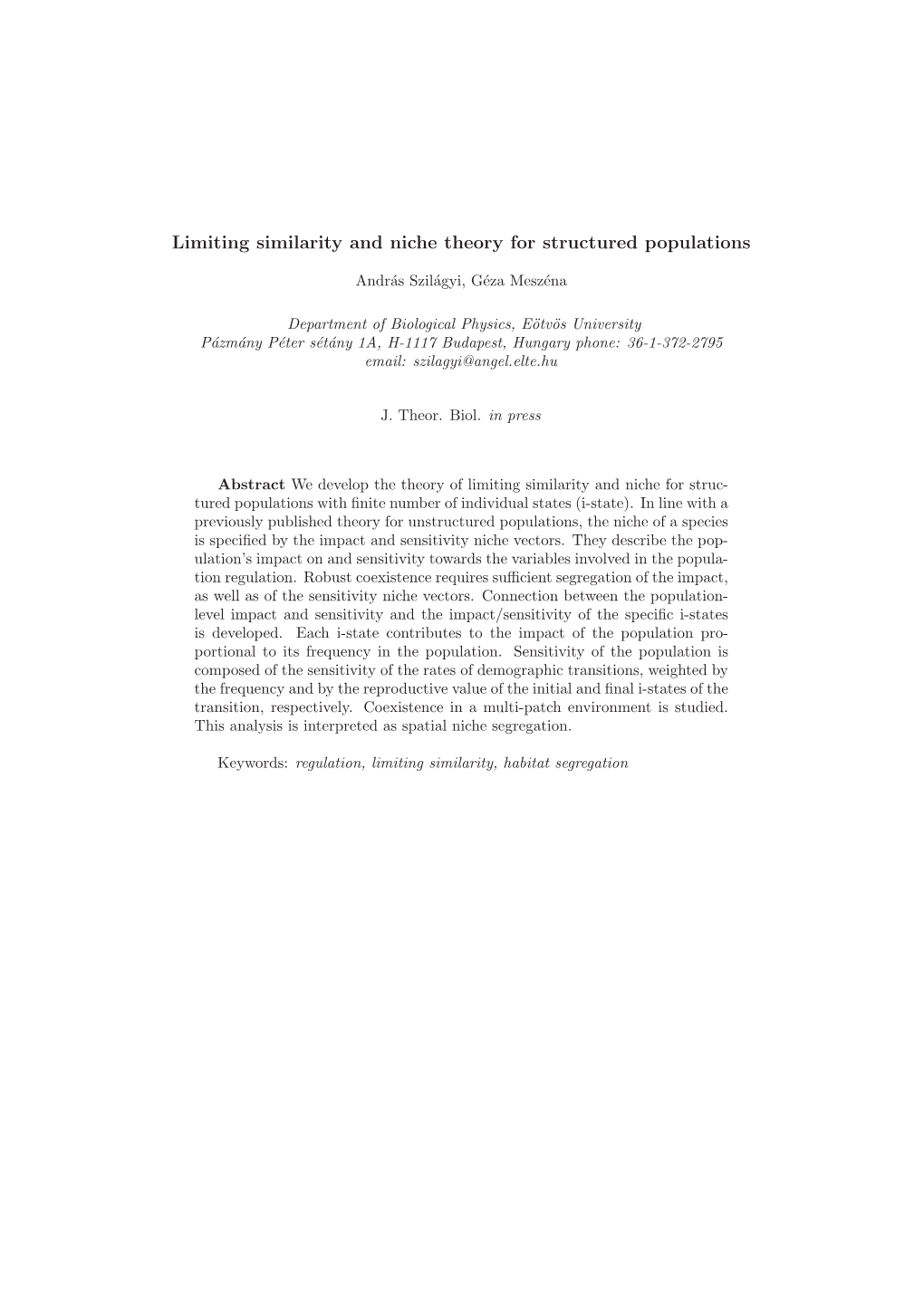 Limiting Similarity and Niche Theory for Structured Populations