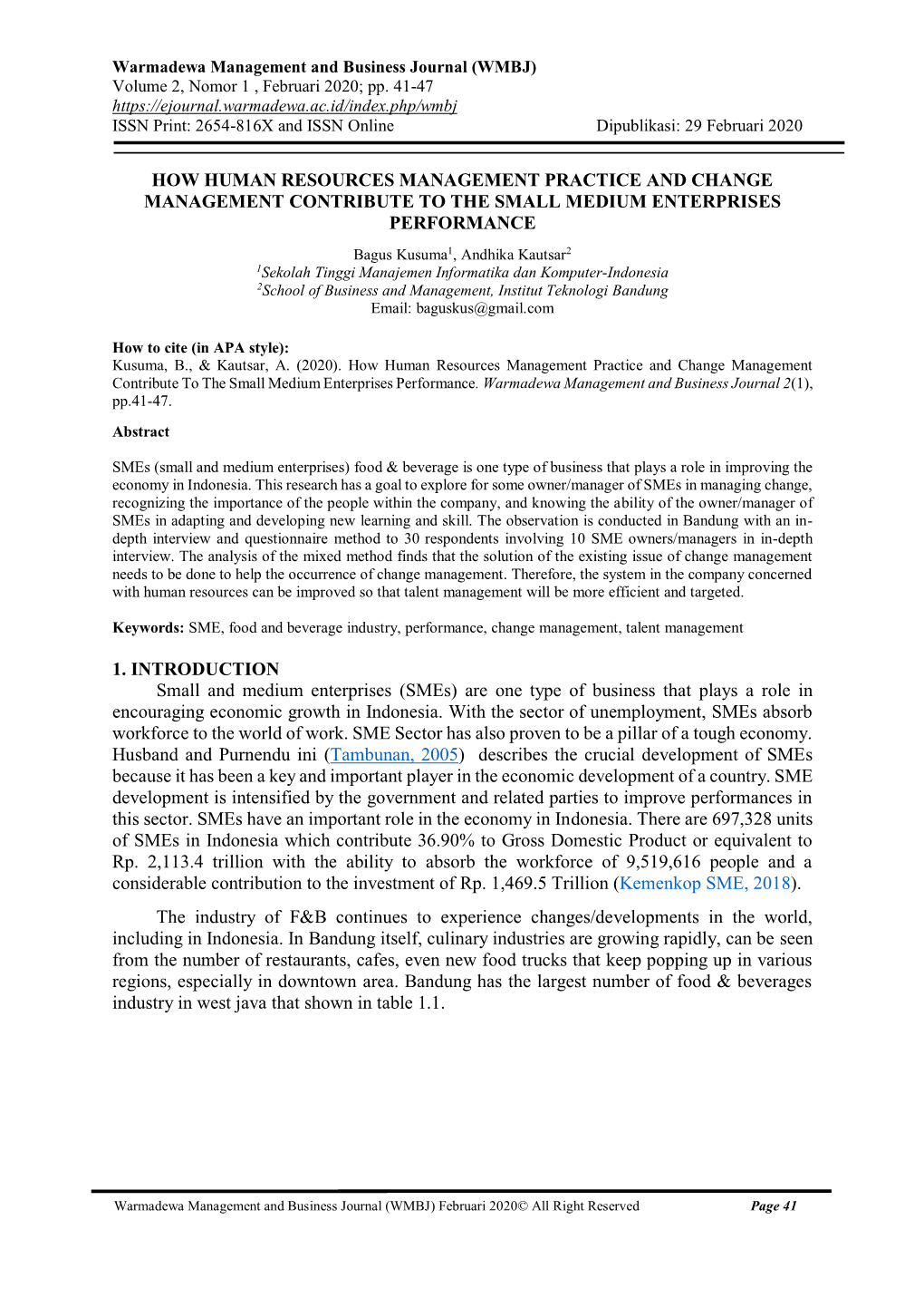 How Human Resources Management Practice and Change Management Contribute to the Small Medium Enterprises Performance 1. Introduc