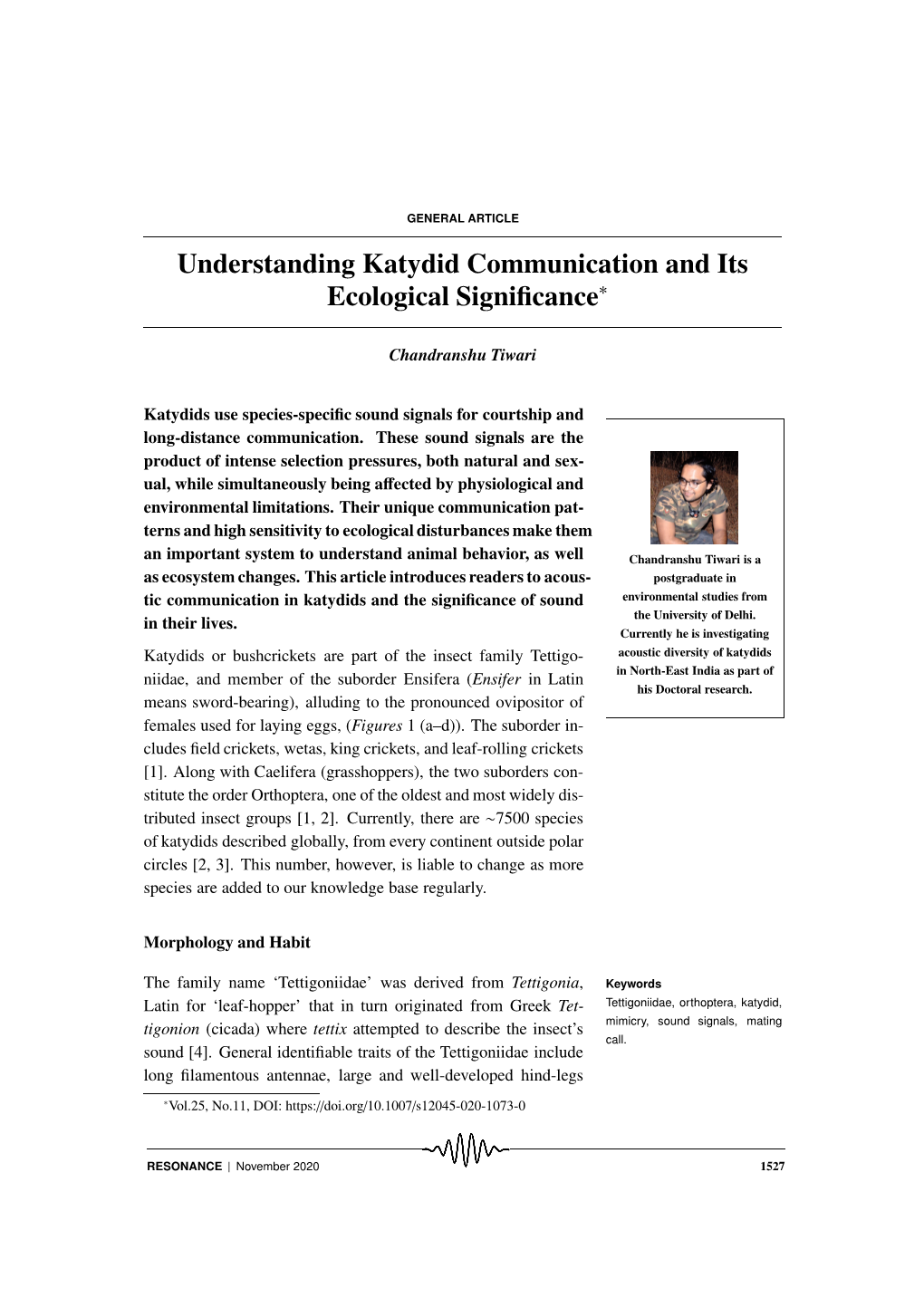 Understanding Katydid Communication and Its Ecological Signiﬁcance∗