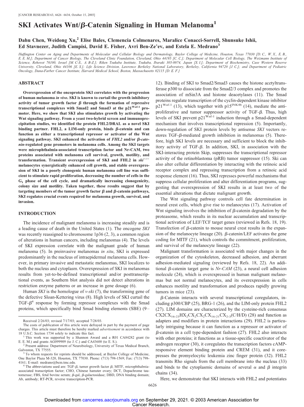 SKI Activates Wnt/ -Catenin Signaling in Human Melanoma