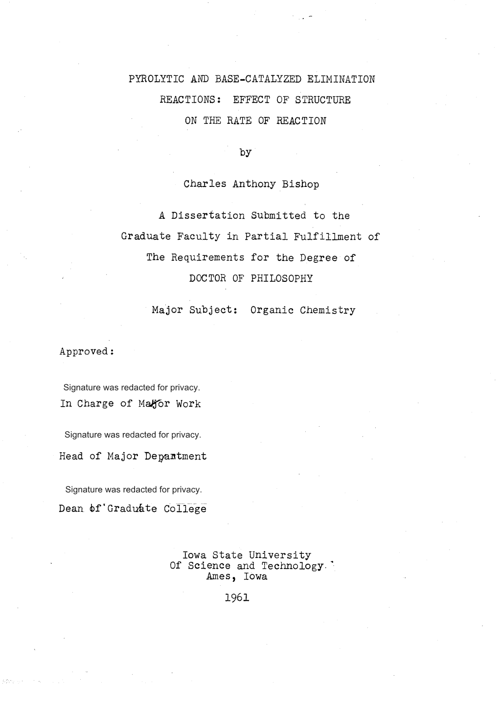 Pyrolytic and Base-Catalyzed Elimination Reactions: Effect of Structure on the Rate of Reaction