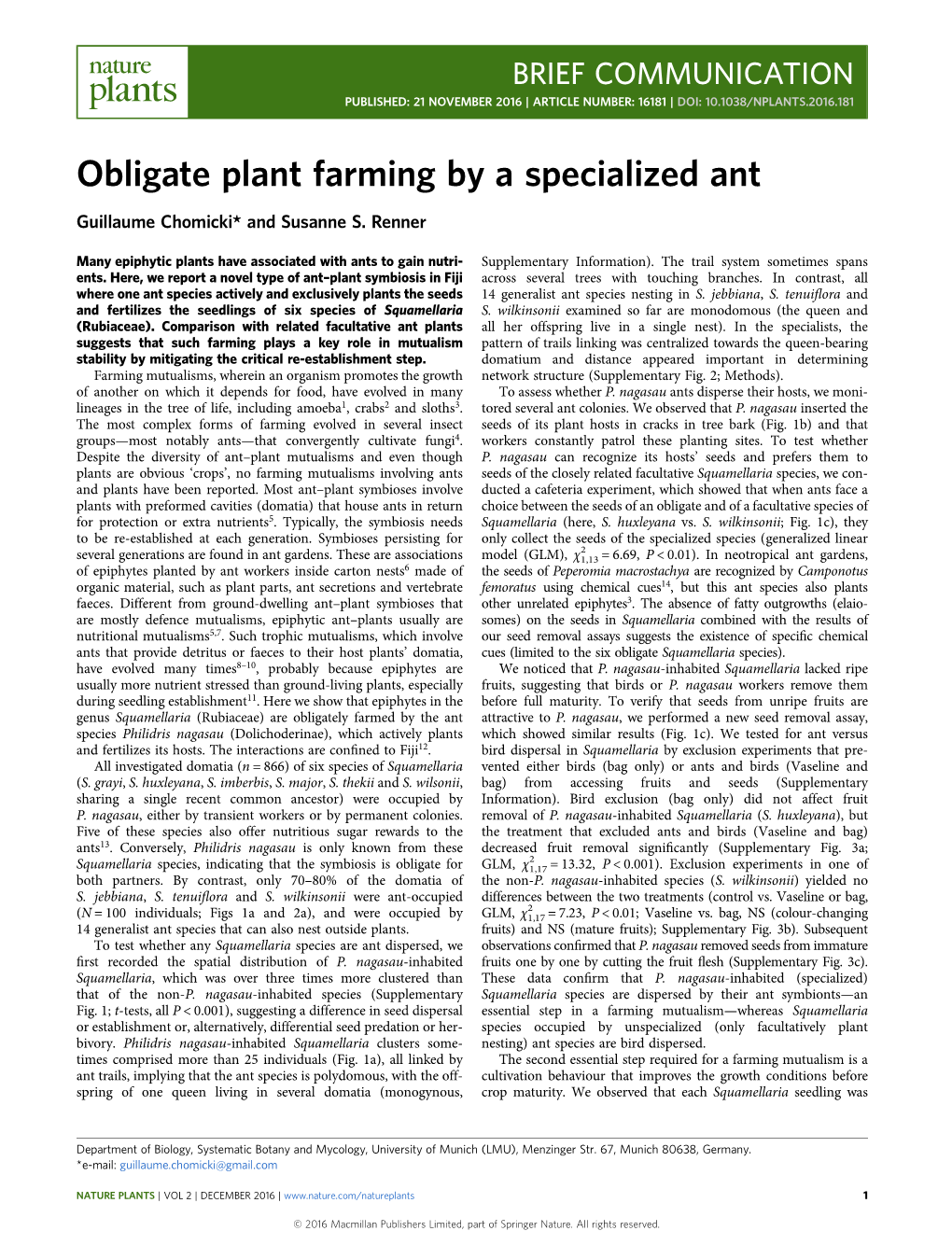 Obligate Plant Farming by a Specialized Ant Guillaume Chomicki* and Susanne S