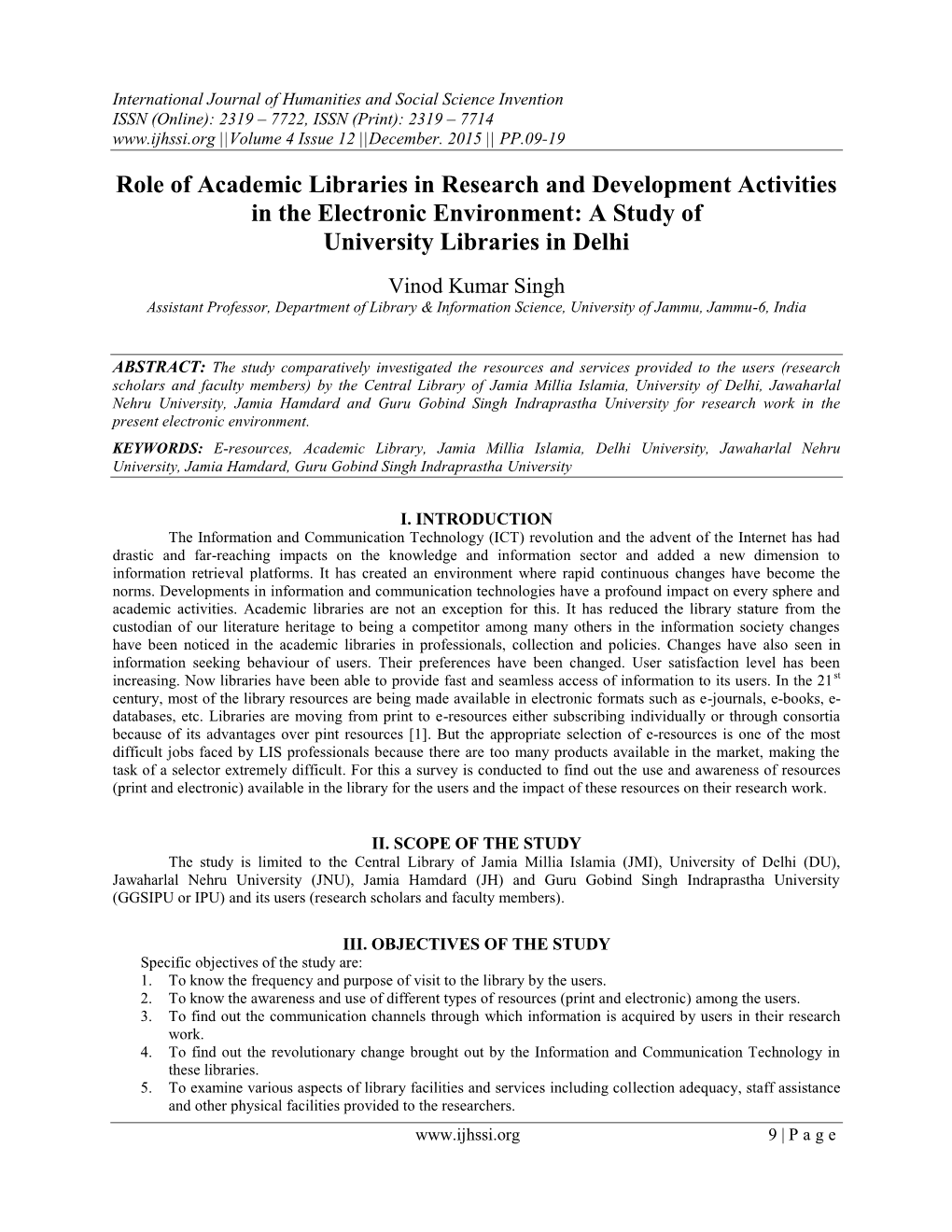 Role of Academic Libraries in Research and Development Activities in the Electronic Environment: a Study of University Libraries in Delhi