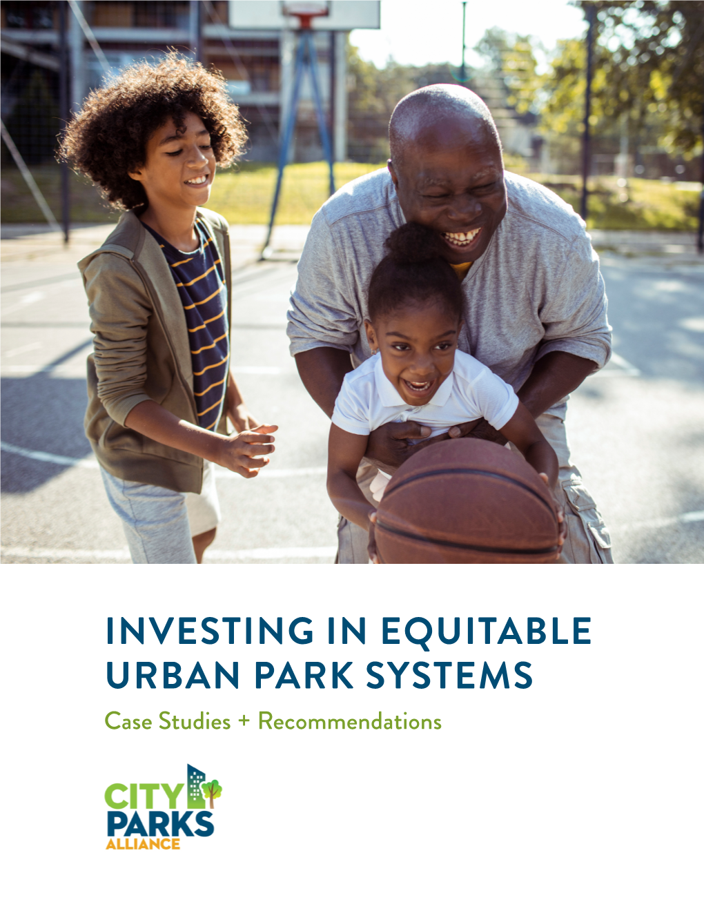 Investing in Equitable Urban Park Systems