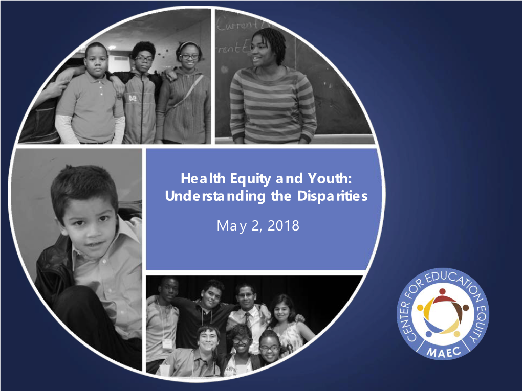 Health Equity and Youth: Understanding the Disparities