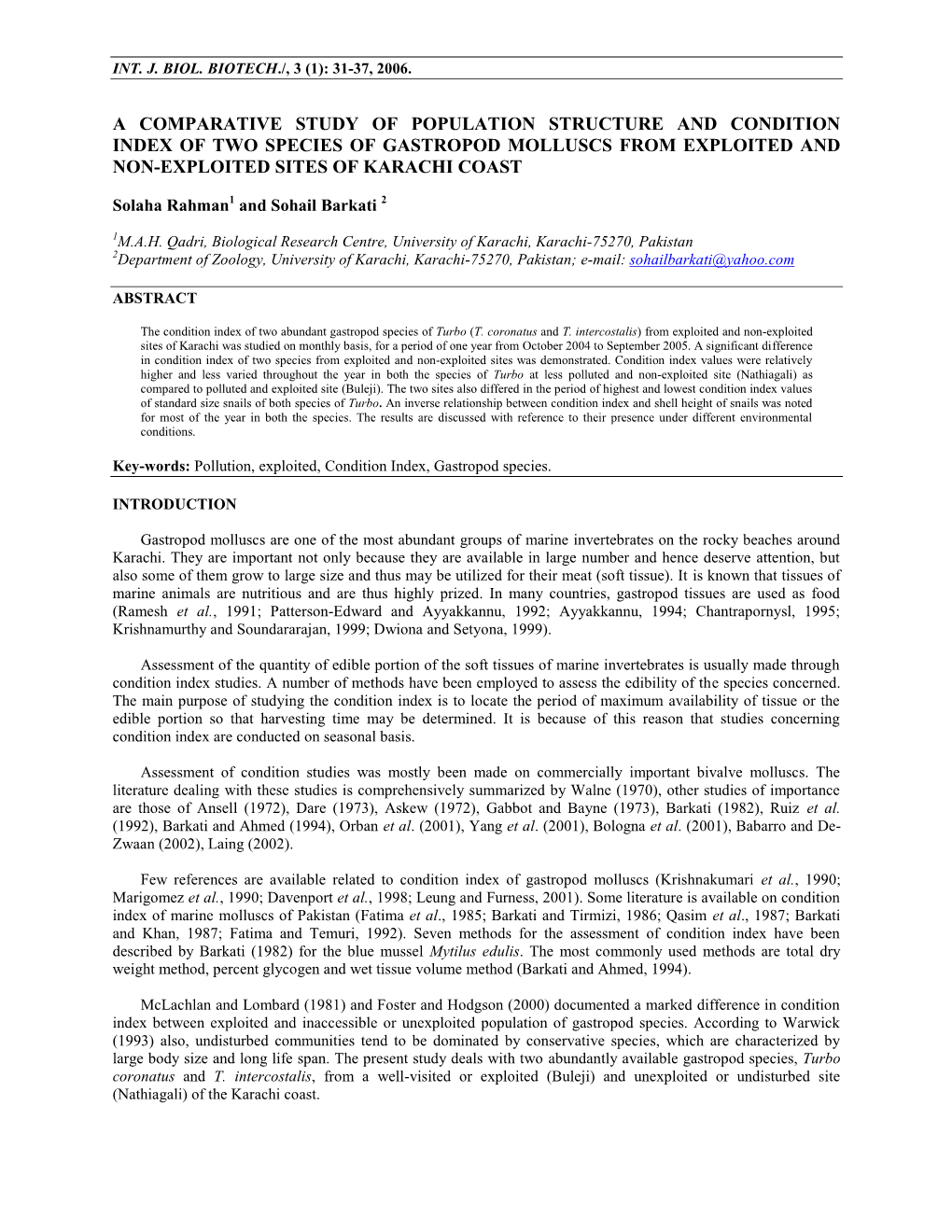 A Comparative Study of Population Structure and Condition Index of Two Species of Gastropod Molluscs from Exploited and Non-Exploited Sites of Karachi Coast