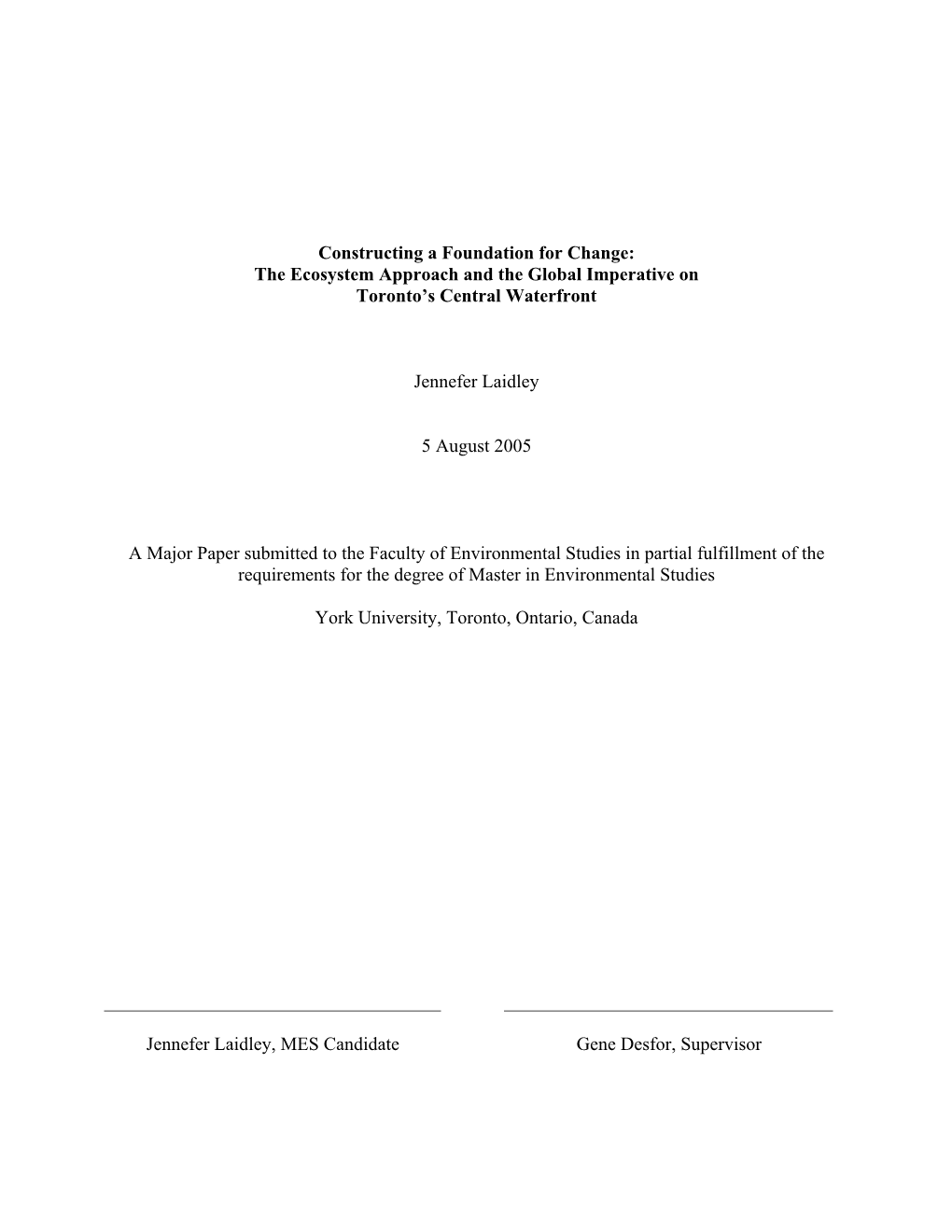 Constructing a Foundation for Change: the Ecosystem Approach and the Global Imperative on Toronto’S Central Waterfront