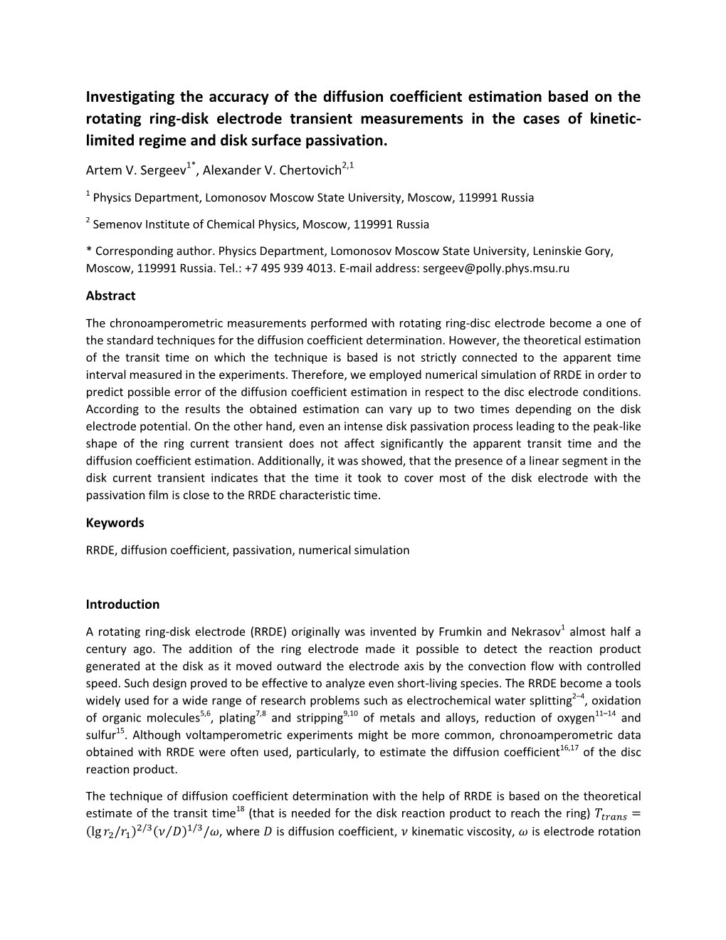 Investigating the Accuracy of the Diffusion Coefficient Estimation