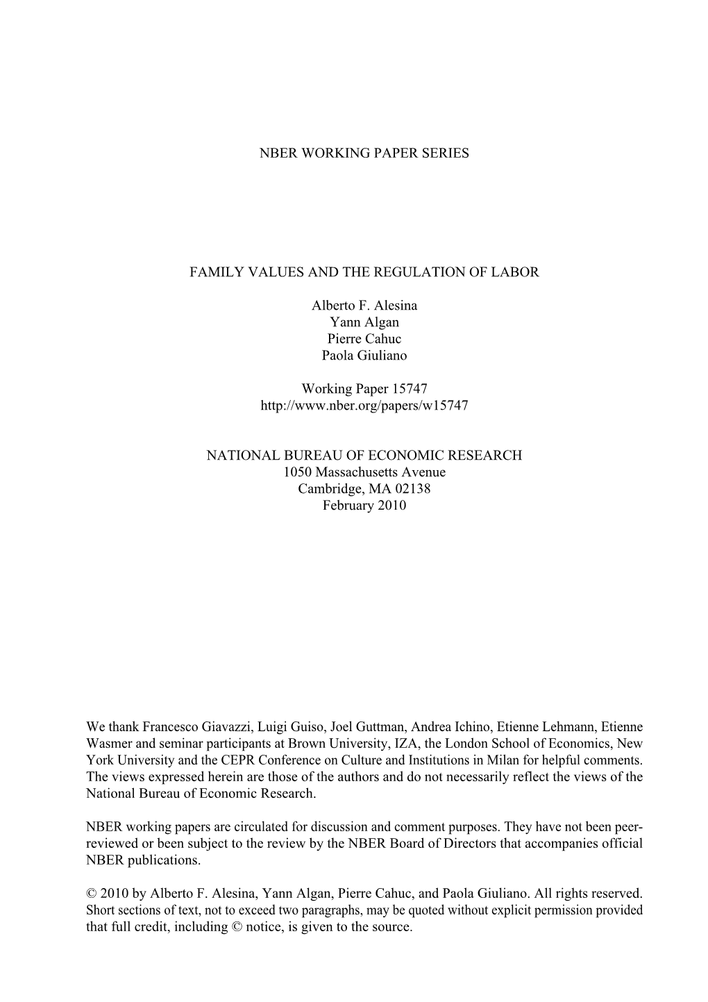 Nber Working Paper Series Family Values and The