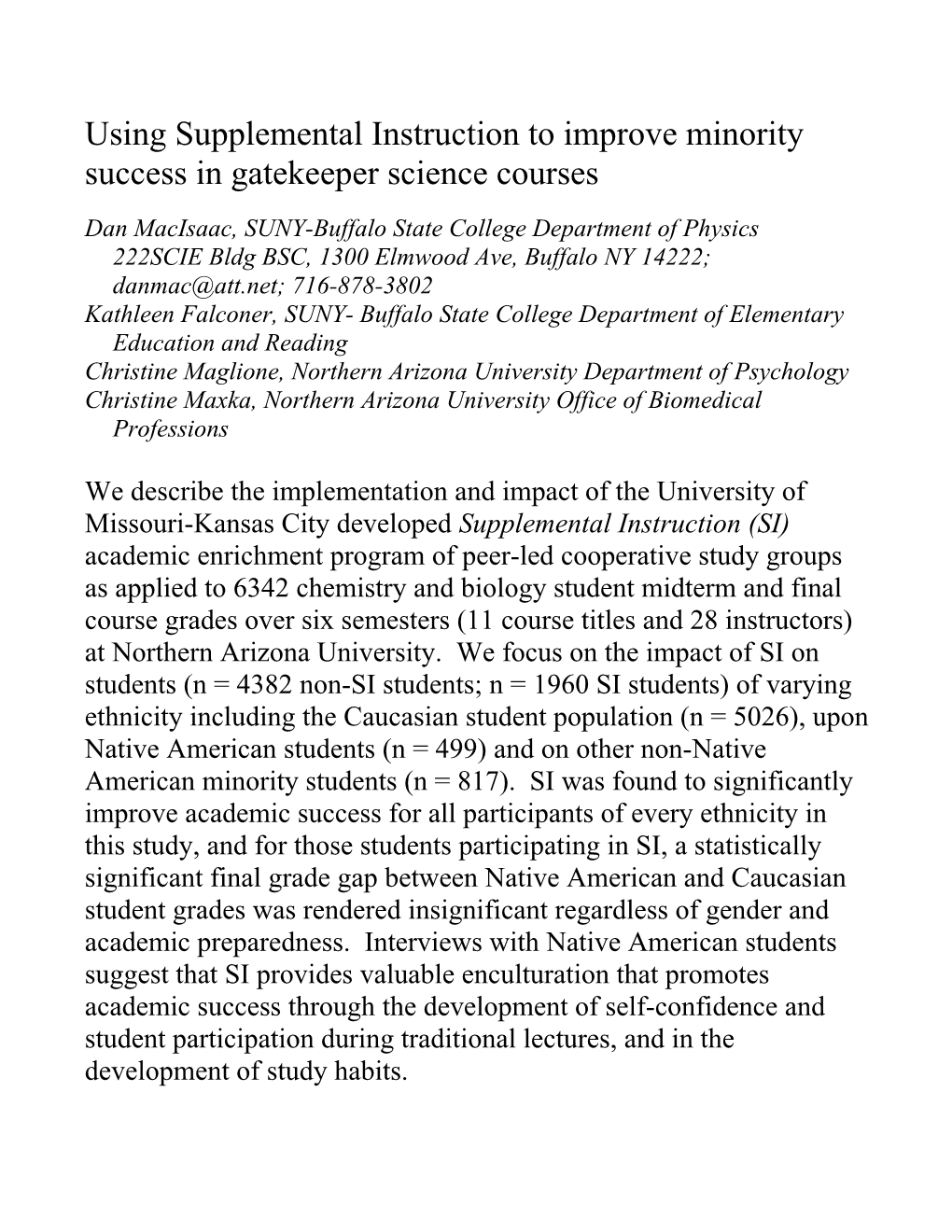 Using Supplemental Instruction to Improve Minority Success in Gatekeeper Science Courses