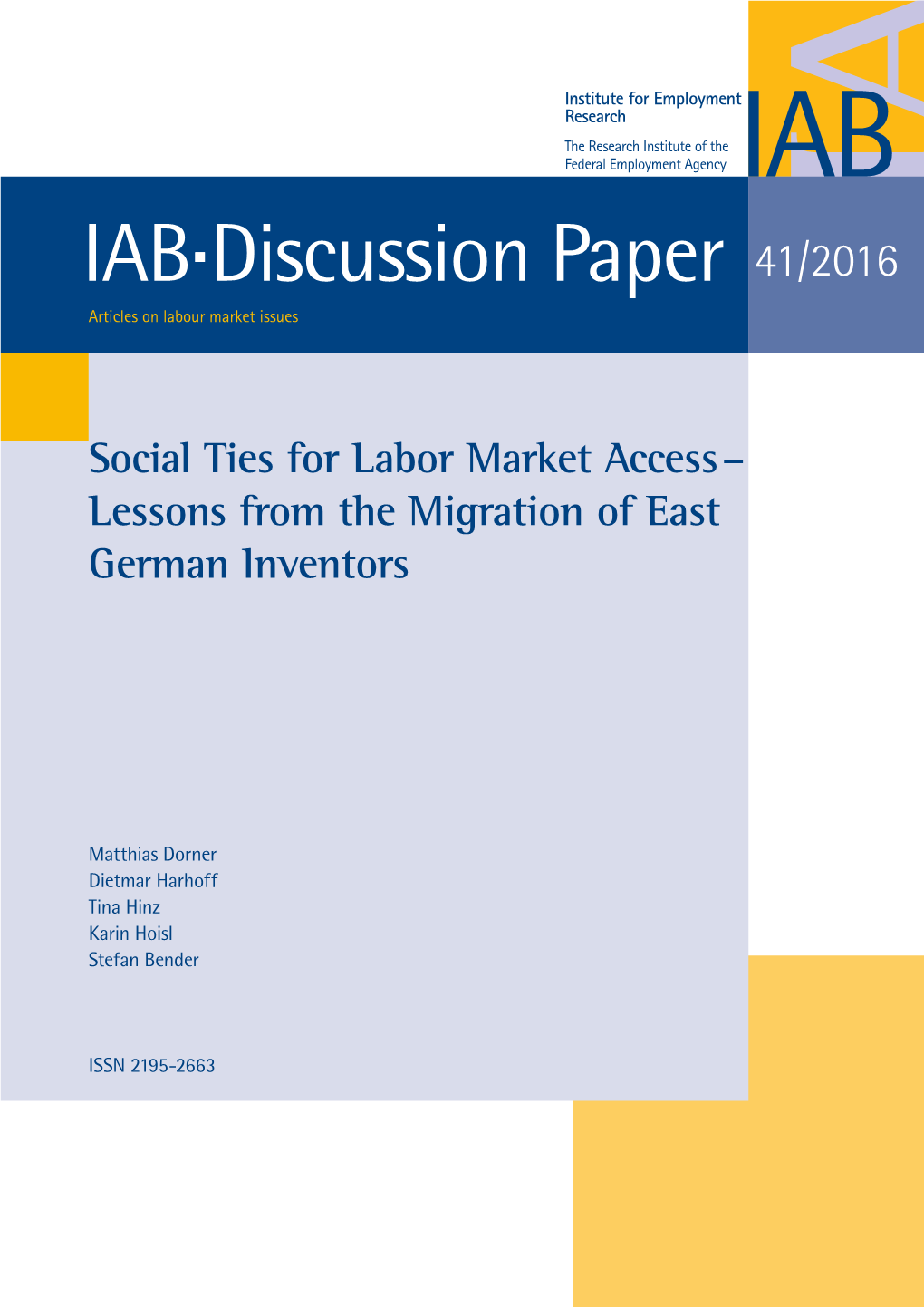 Social Ties for Labor Market Access – Lessons from the Migration of East German Inventors