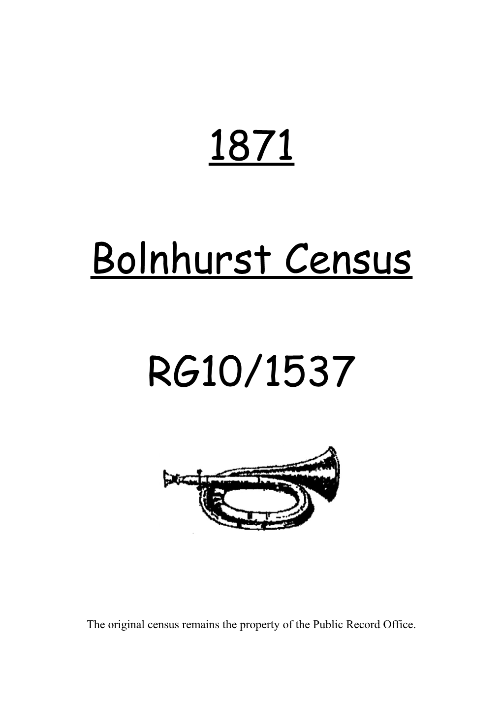 The Original Census Remains the Property of the Public Record Office