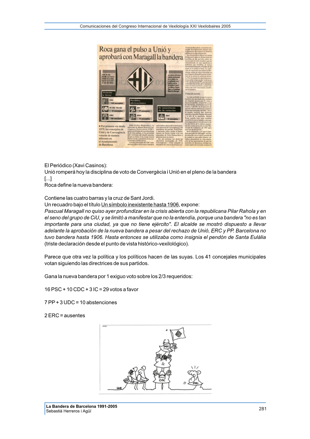 Reso Internacional De Vexilología XXI Vexilobaires 2005