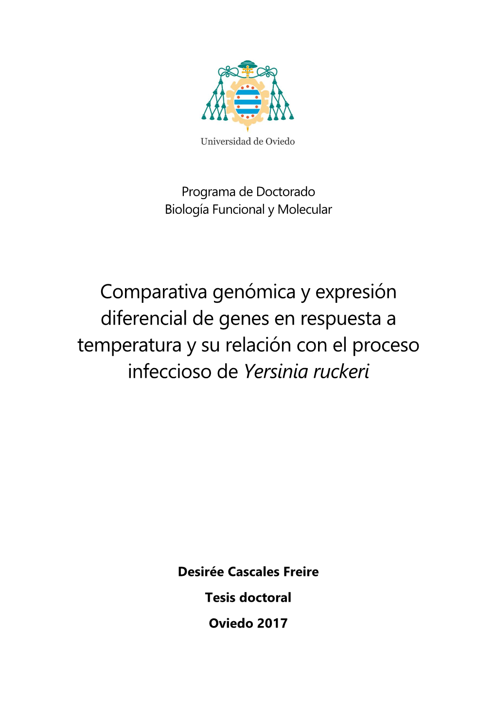 Comparativa Genómica Y Expresión Diferencial De Genes En Respuesta a Temperatura Y Su Relación Con El Proceso Infeccioso De Yersinia Ruckeri