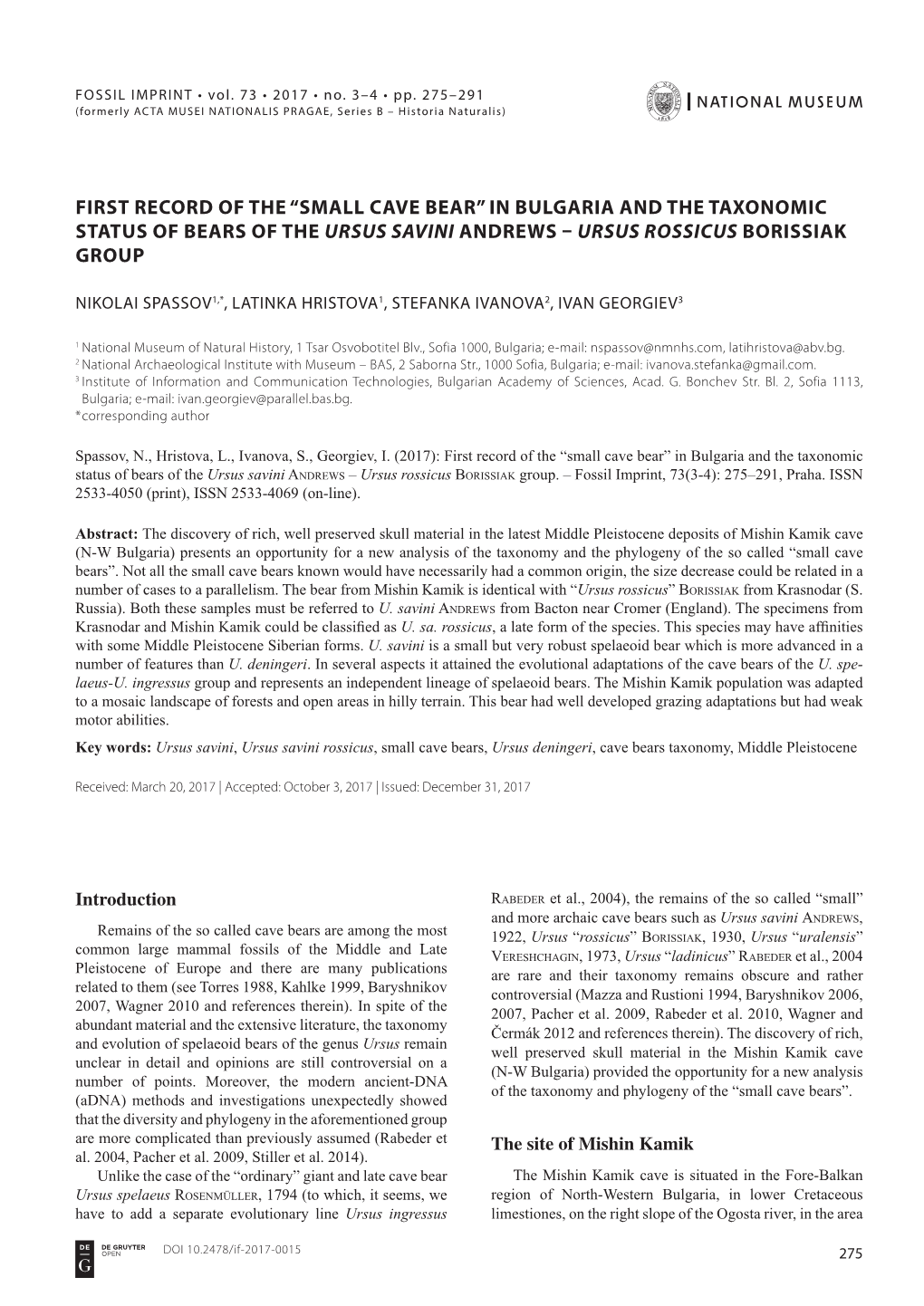 “Small Cave Bear” in Bulgaria and the Taxonomic Status of Bears of the Ursus Savini Andrews – Ursus Rossicus Borissiak Group